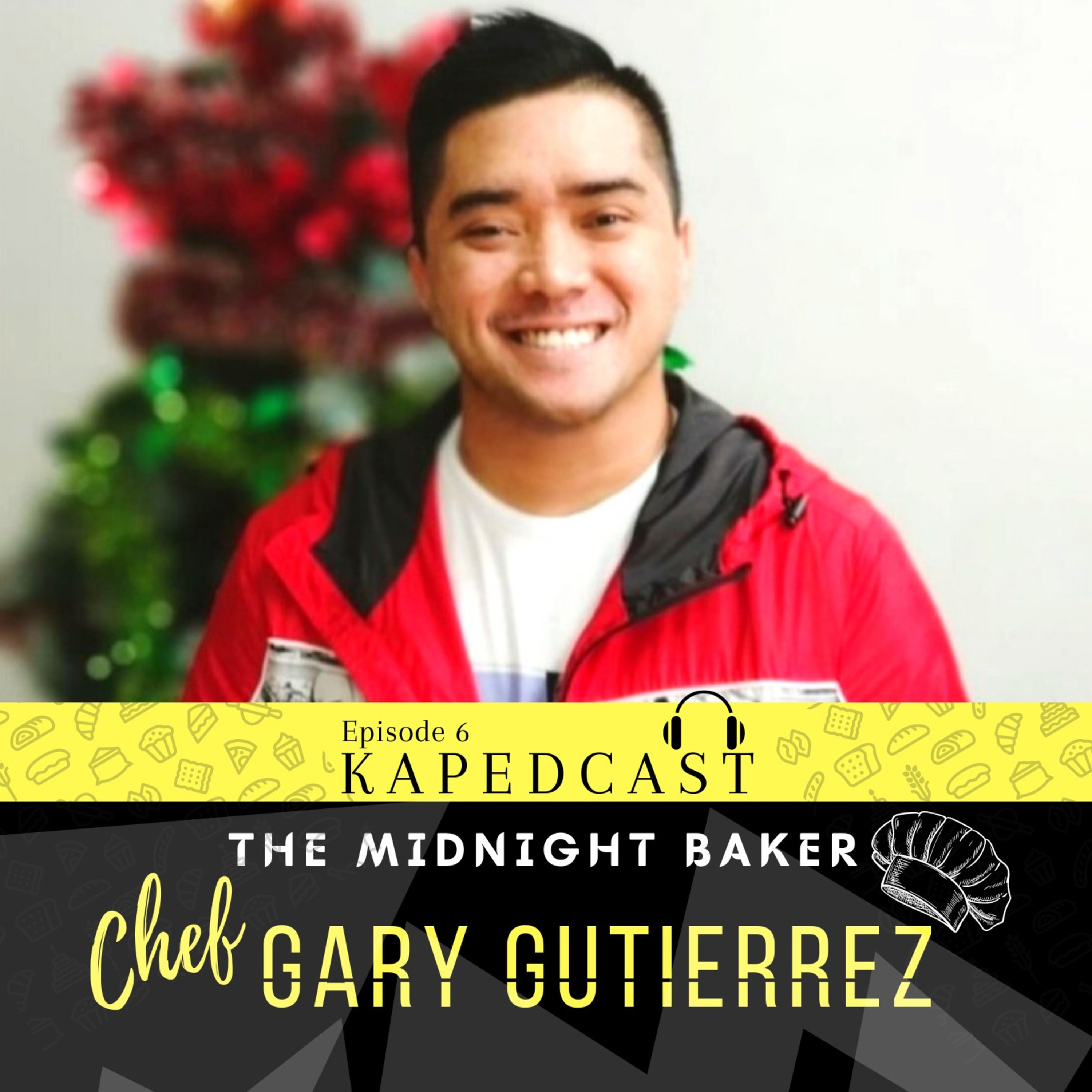Chef Gary Gutierrez - The Midnight Baker episode artwork