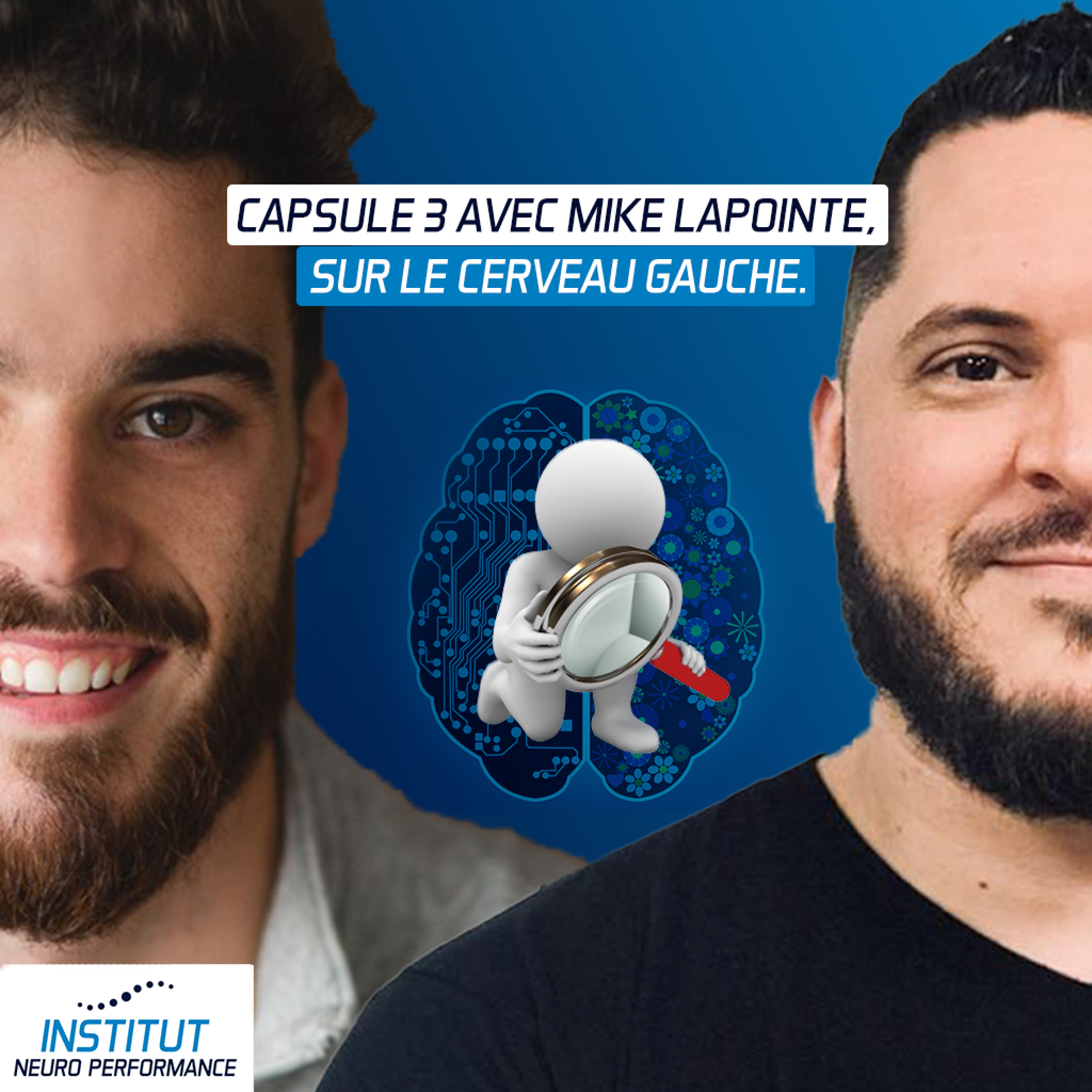 Le cerveau gauche 🧠, avec Mike Lapointe et Nicolas Desjardins, BHS, CPN. episode artwork