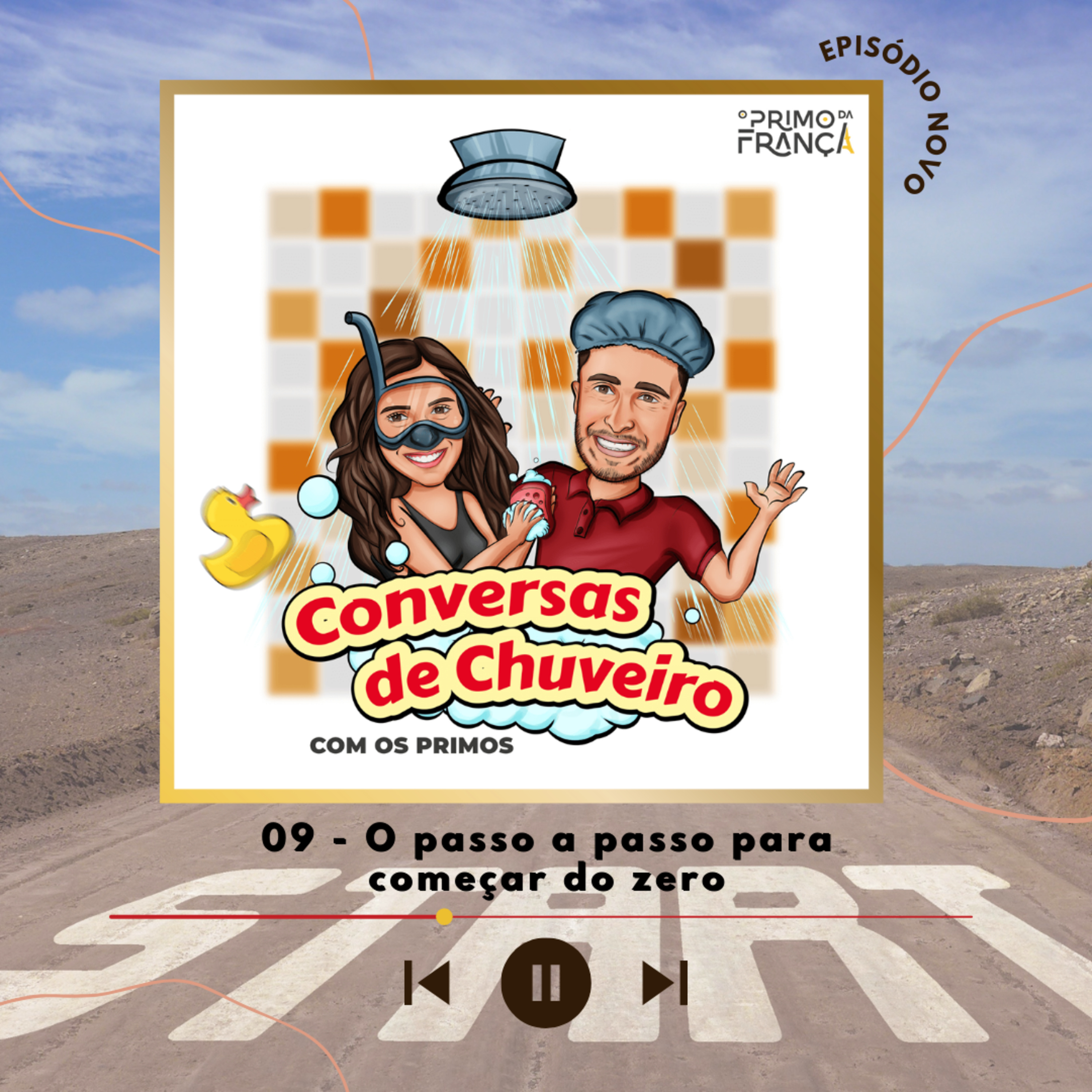 Conversas de Chuveiro 09 - O passo a passo para para começar do zero episode artwork