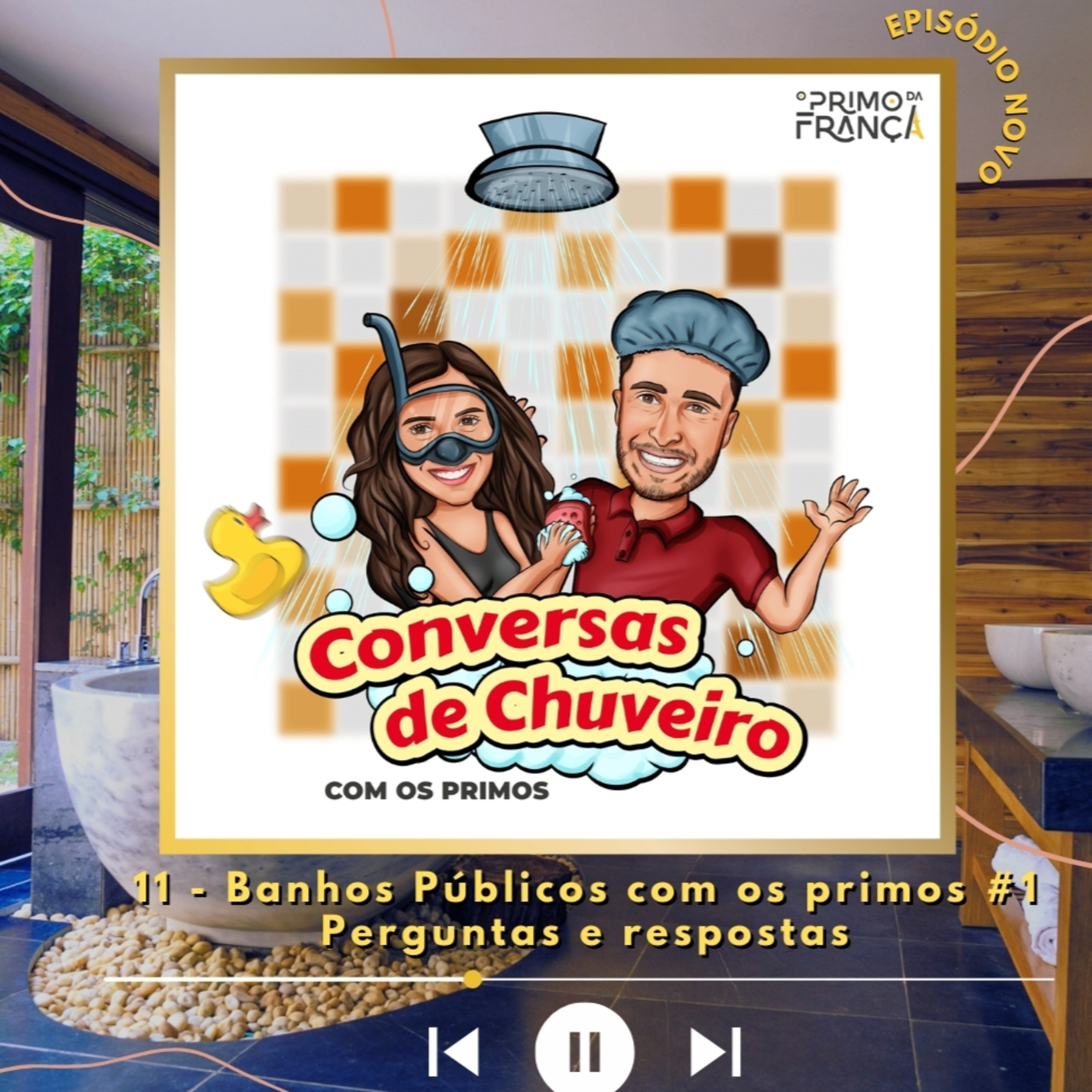 Conversas de Chuveiro 11 - Banhos Públicos com os Primos #1 episode artwork