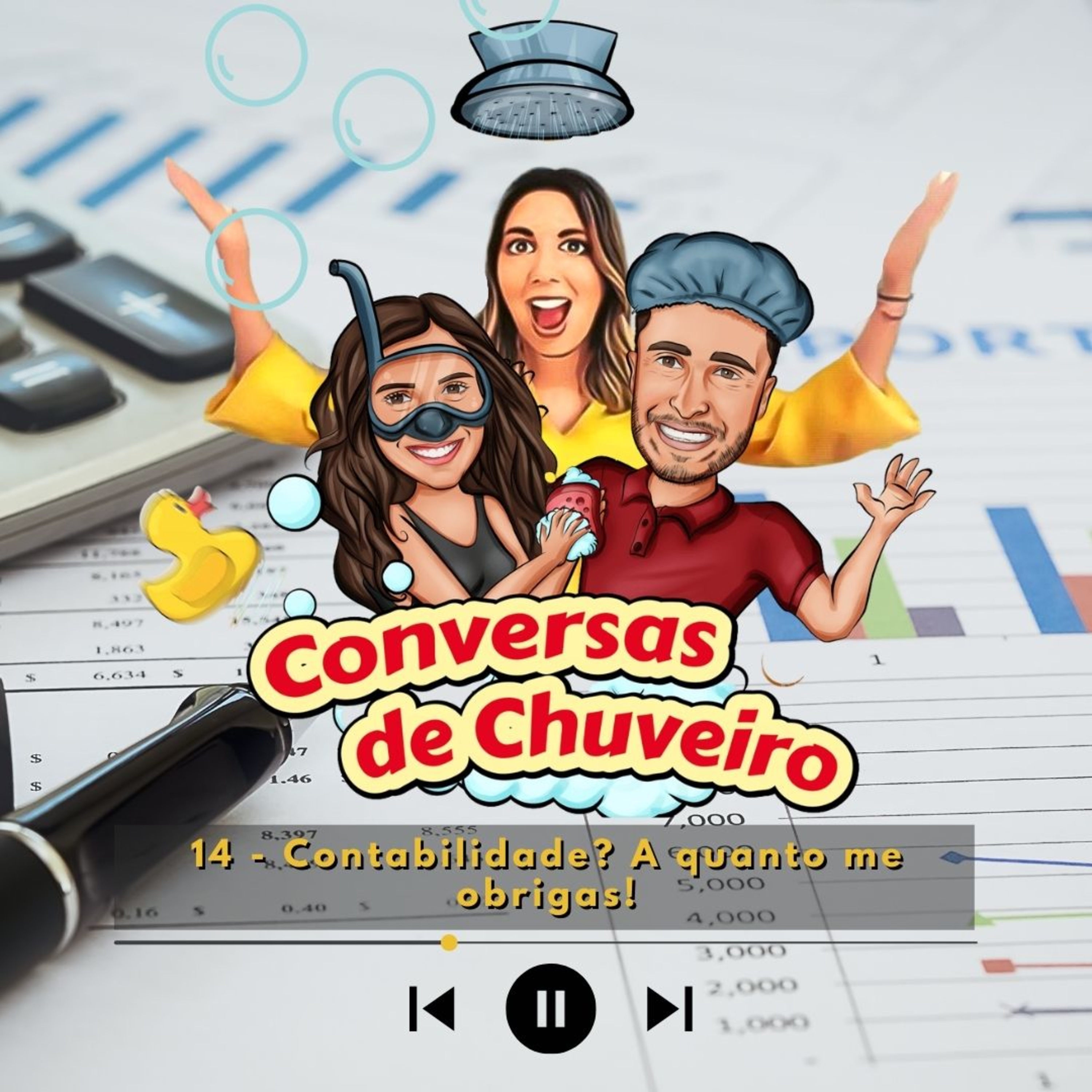 Conversas de Chuveiro 14 - CONTABILIDADE? A QUANTO ME OBRIGAS episode artwork