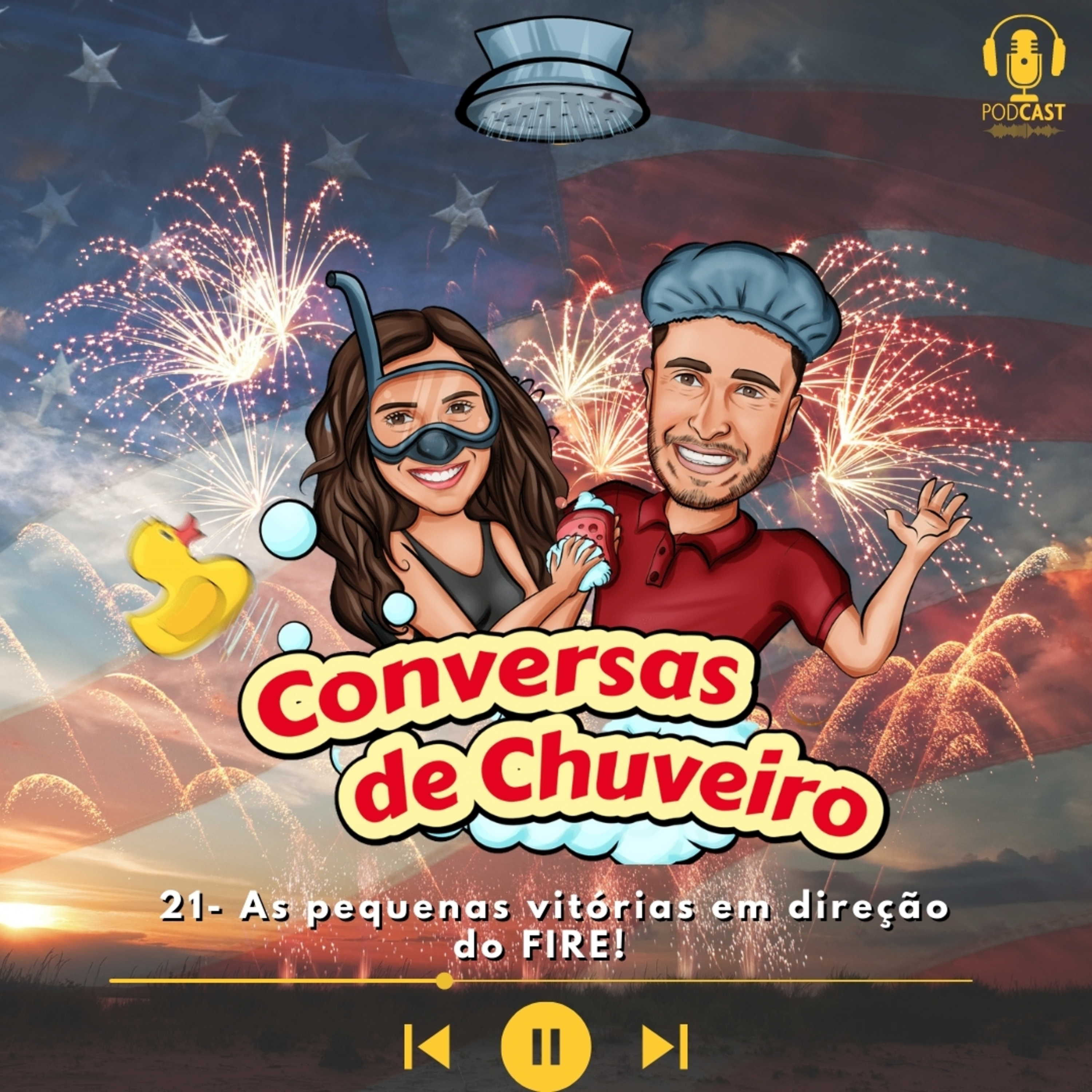 Conversas de Chuveiro 21 - As pequenas vitórias em direção do FIRE!  episode artwork
