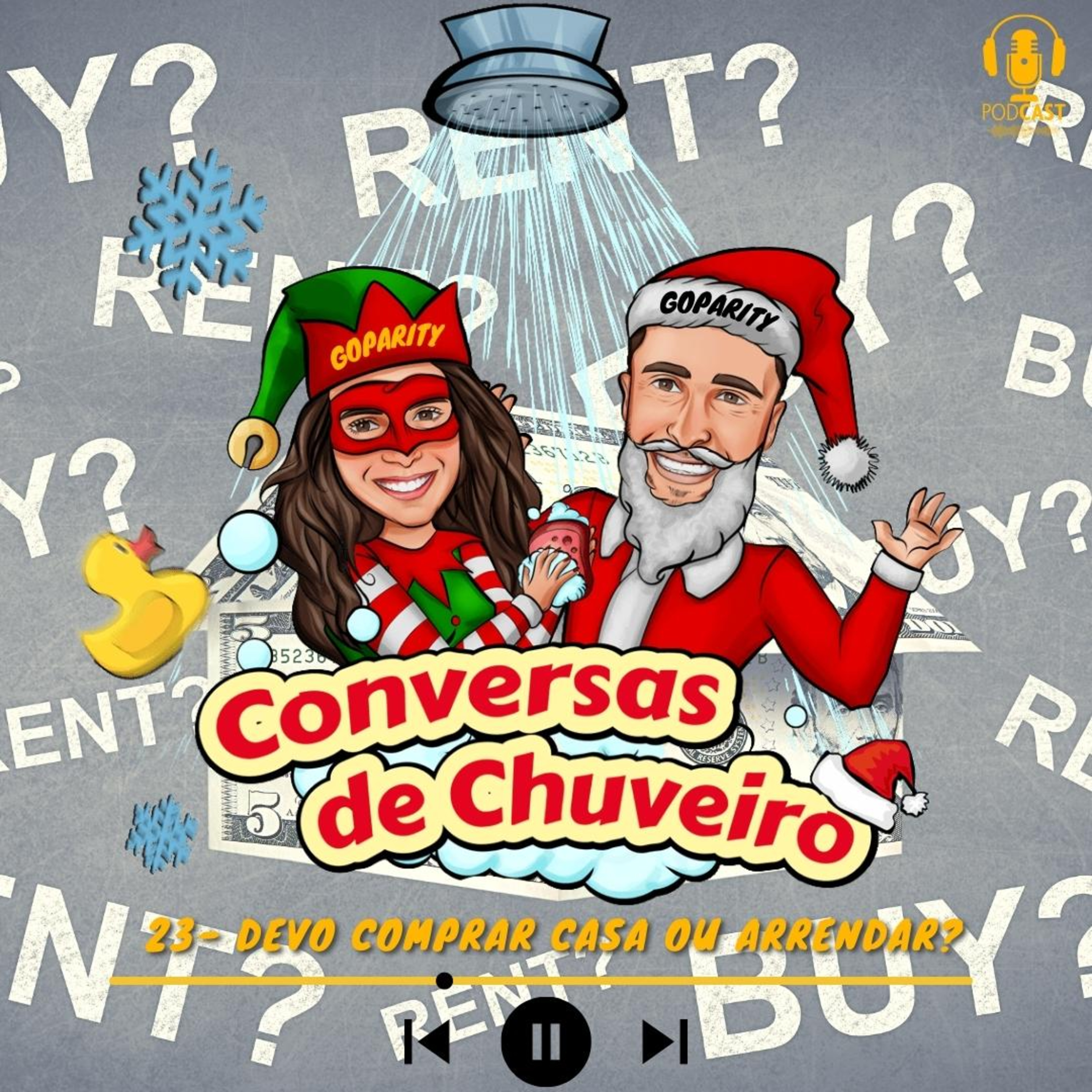 Conversas de Chuveiro 23 - Devo comprar casa ou arrendar? episode artwork