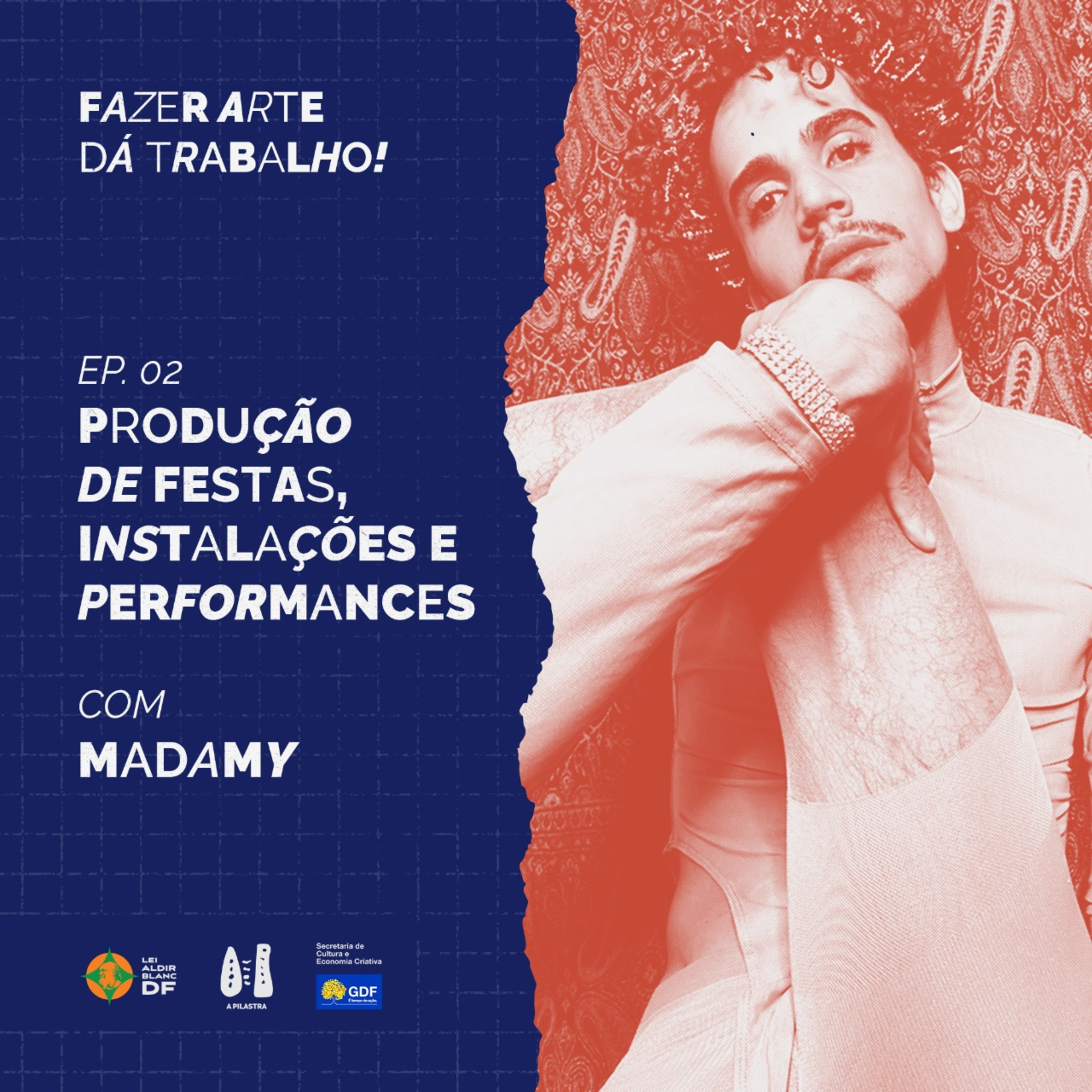 Fazer Arte dá Trabalho - A Pilastra