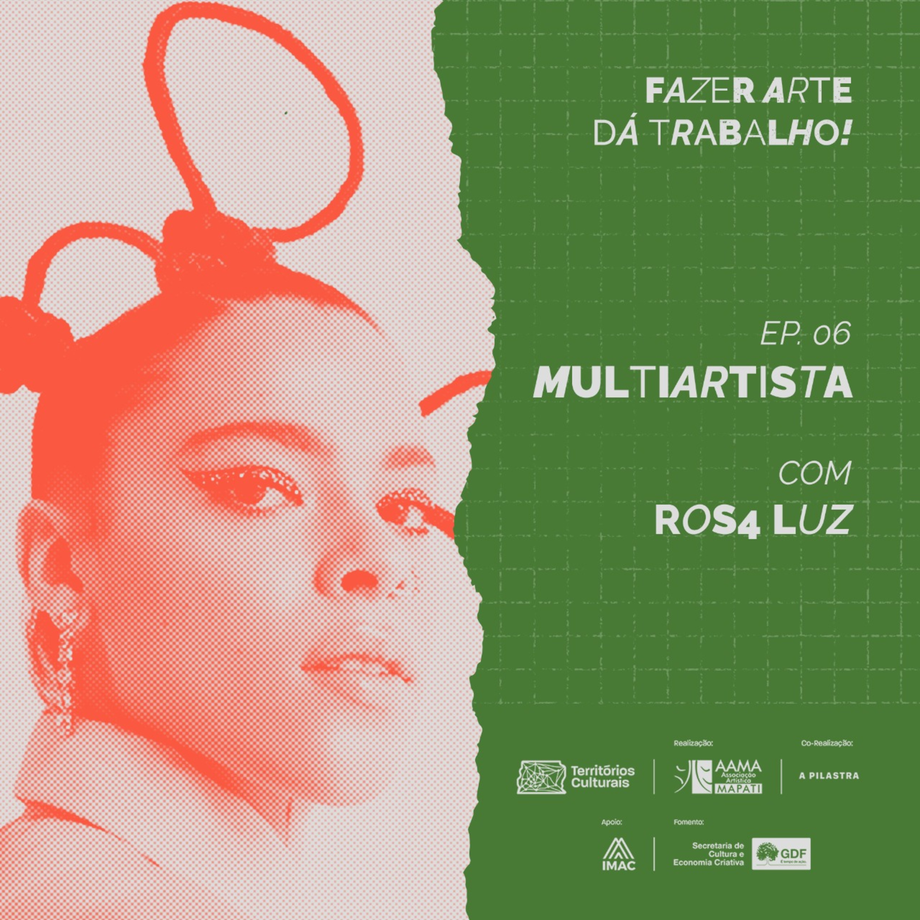 Fazer Arte dá Trabalho - A Pilastra