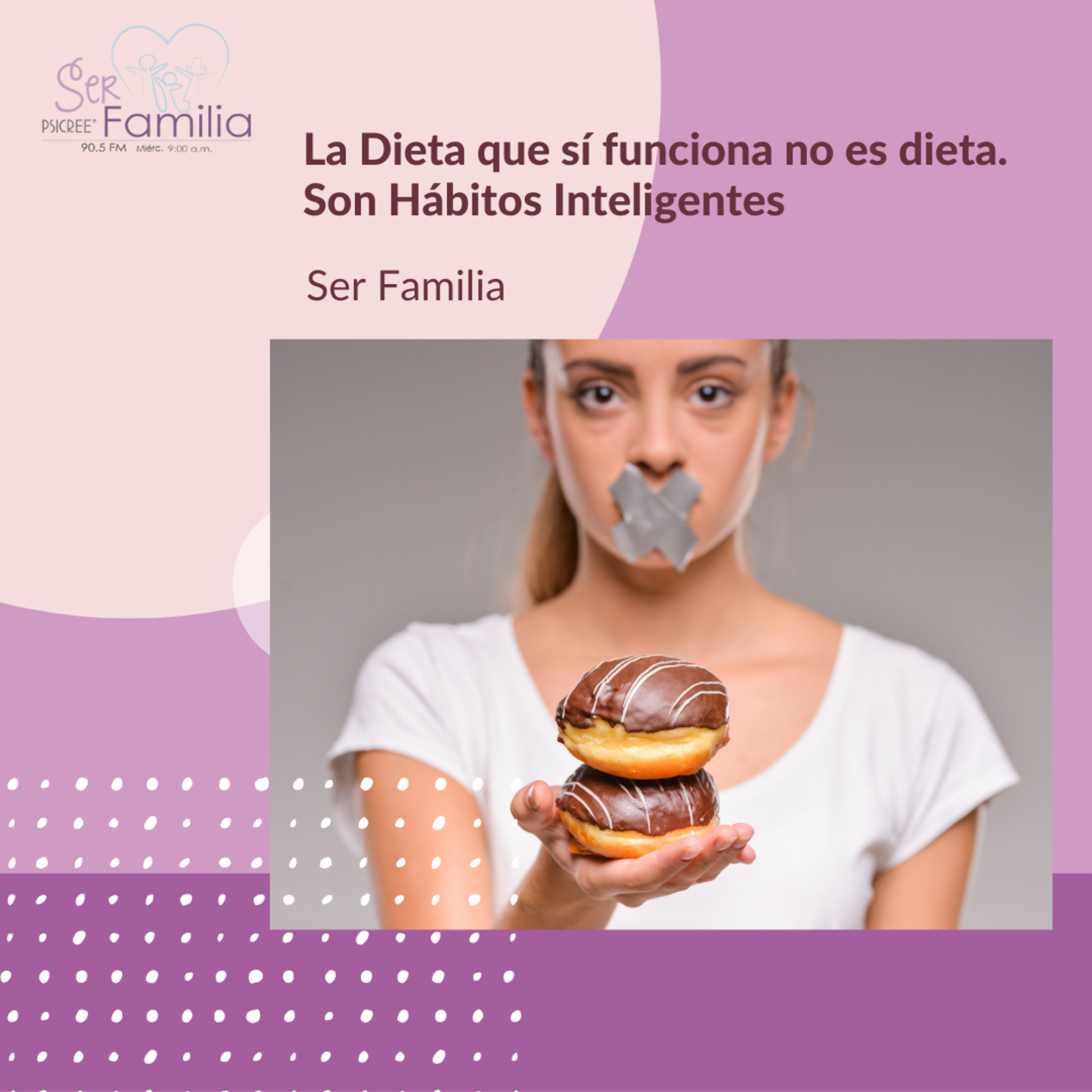 La Dieta que sí funciona no es dieta. Son Hábitos Inteligentes episode artwork