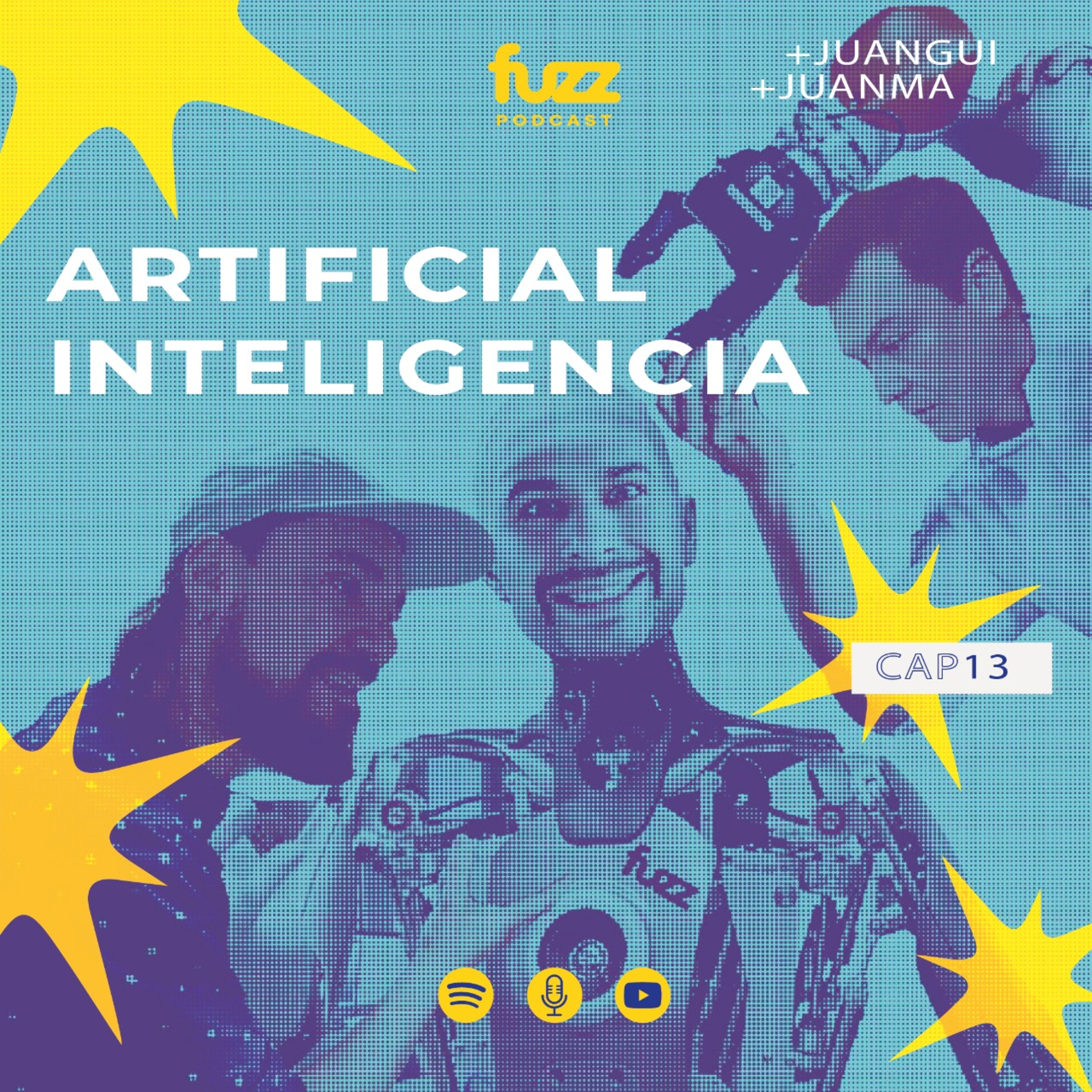 FUZZ PODCAST - Capítulo 13: ARTIFICIAL INTELIGENCIA  episode artwork