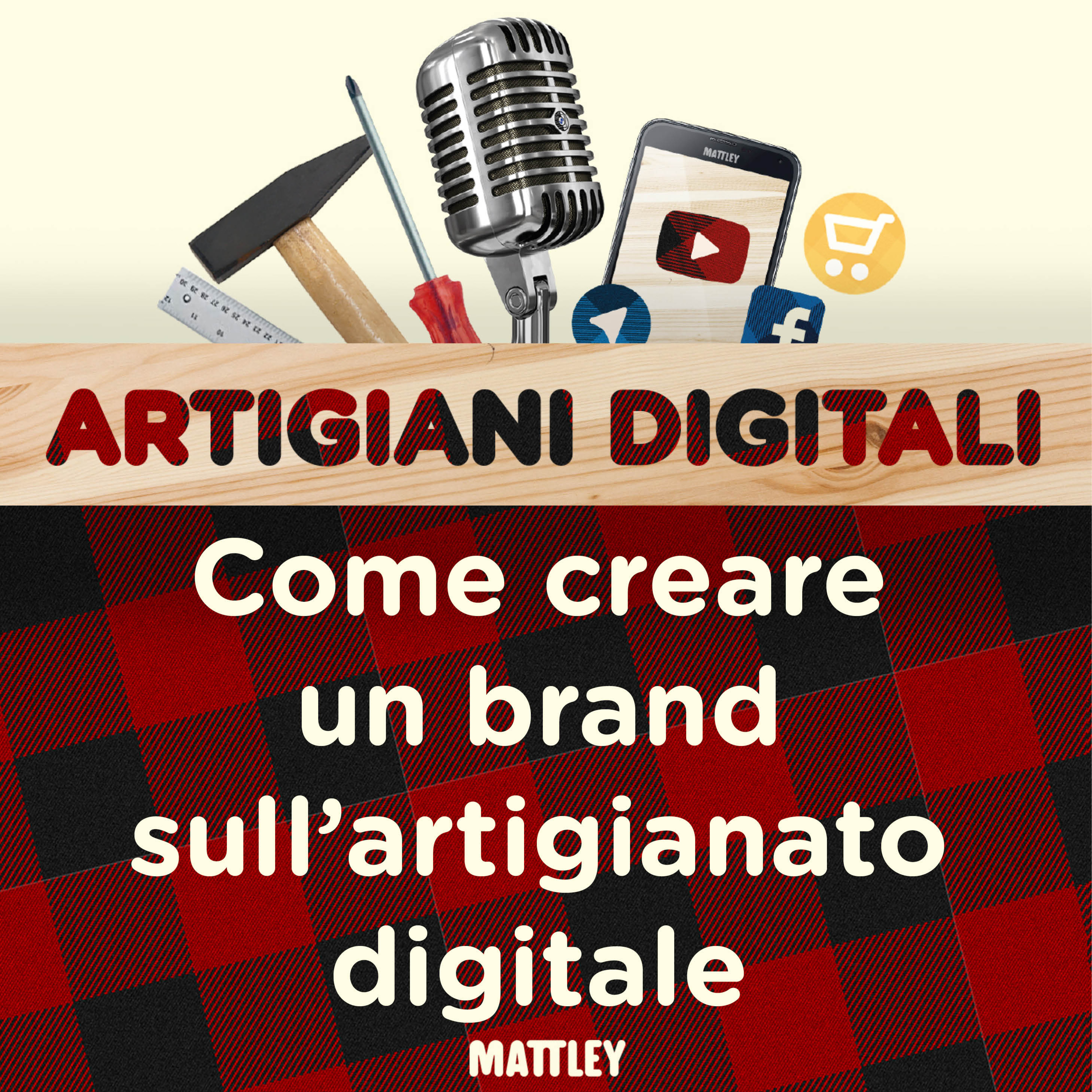 Come creare un brand sull’artigianato digitale - Con Bob Liuzzo