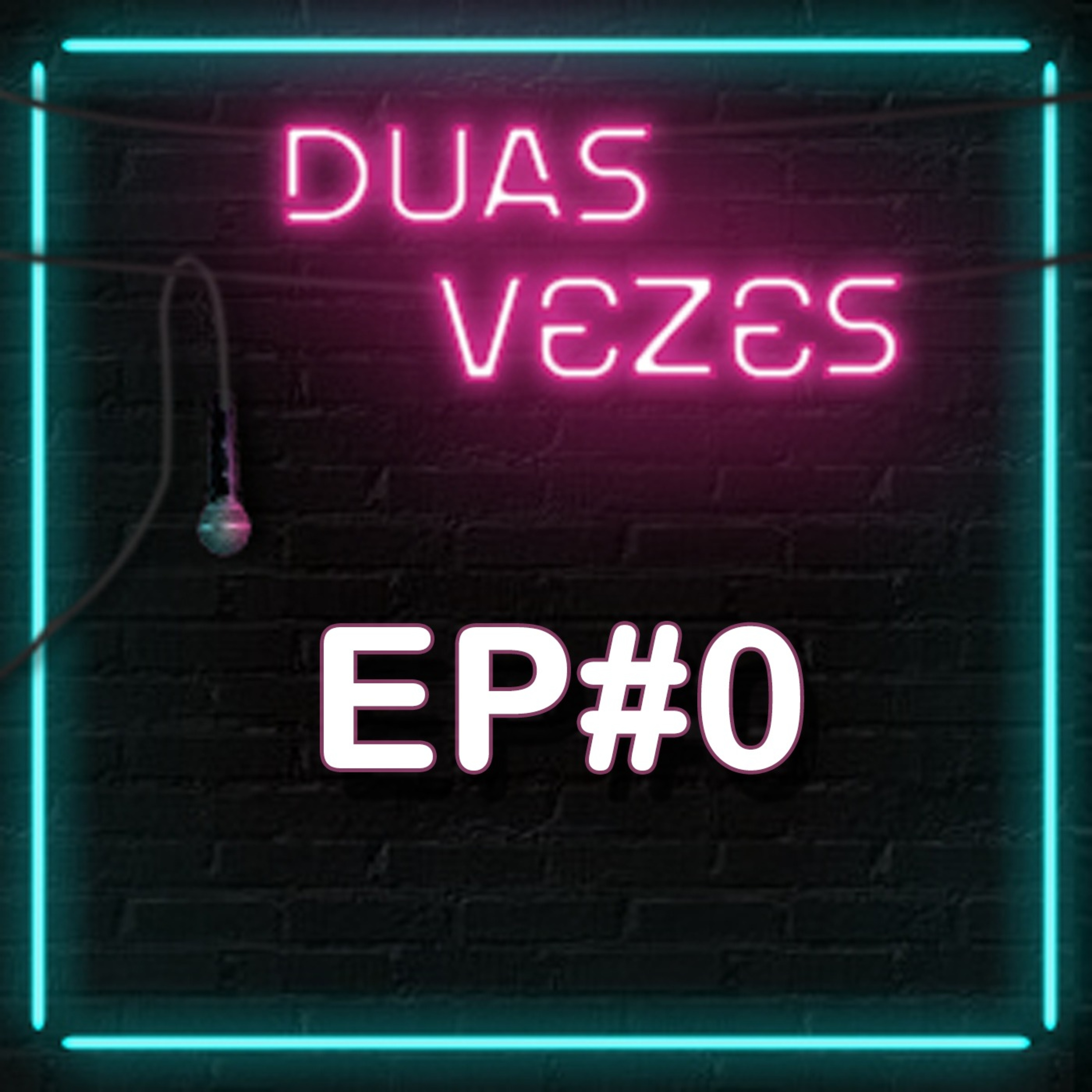 Duas Vezes