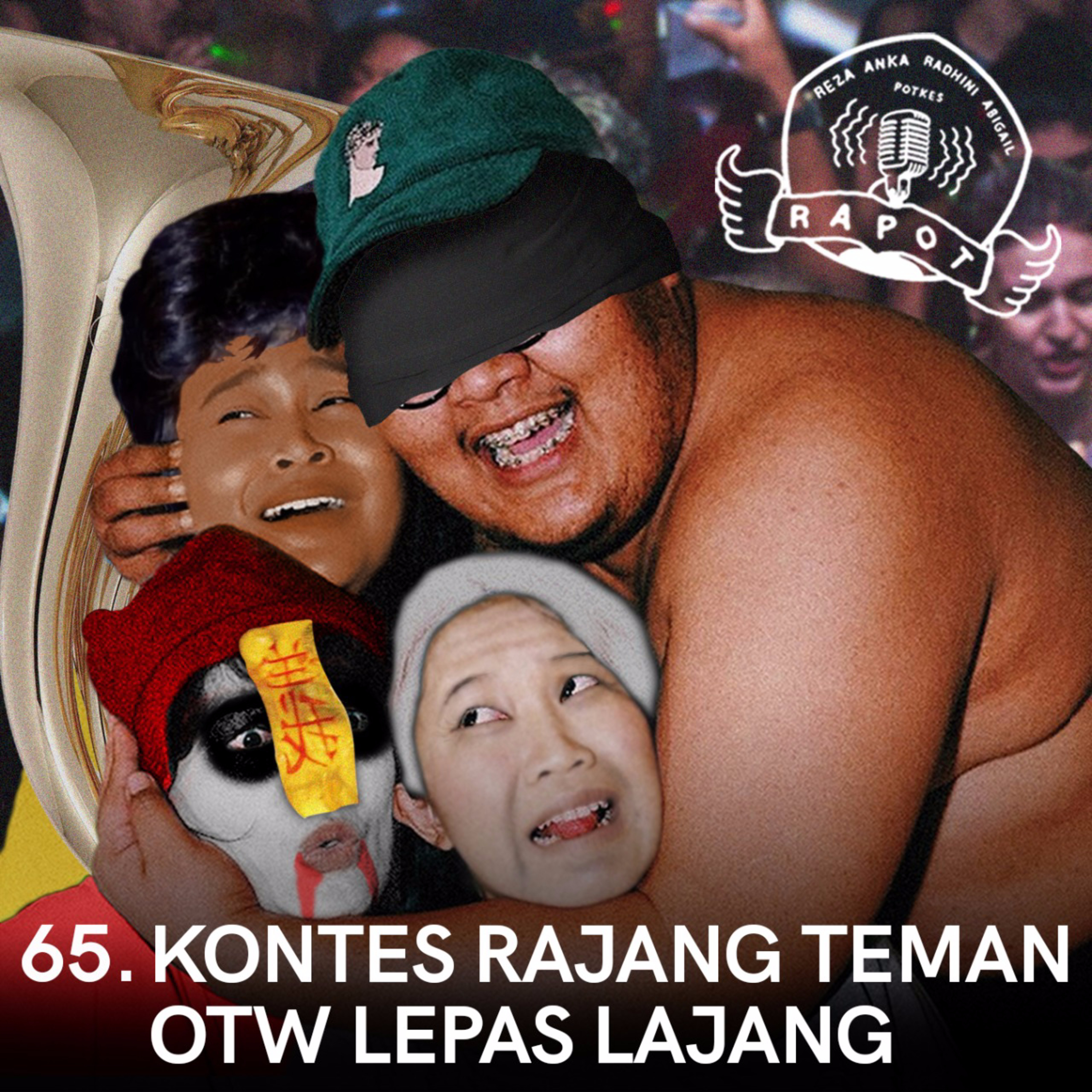 65. Kontes Rajang Teman OTW Lepas Lajang episode artwork