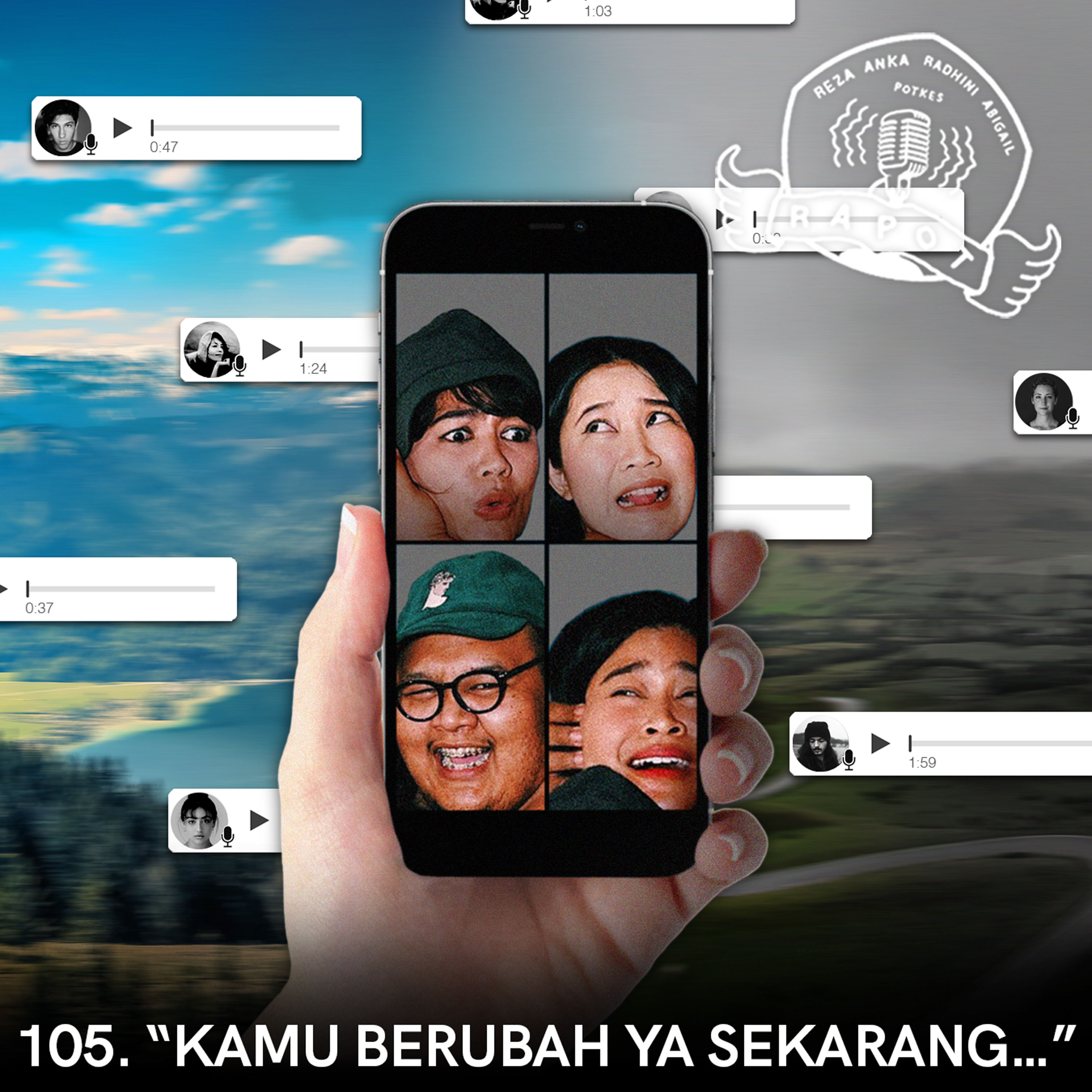 105. “Kamu berubah ya sekarang…” episode artwork