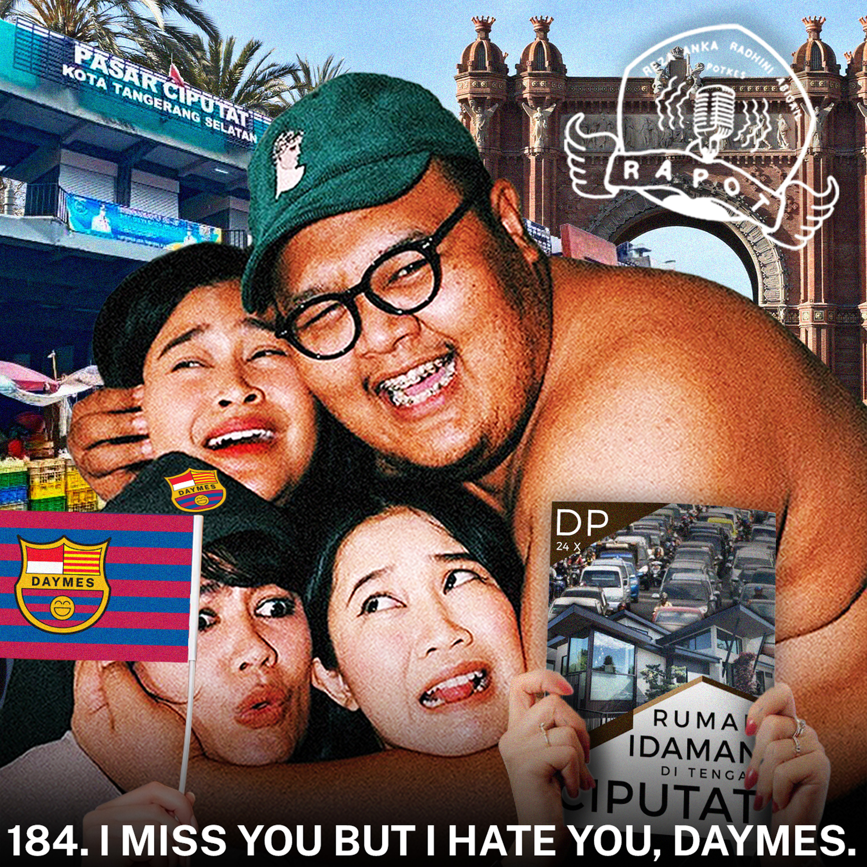 184. I Miss You But I Hate You, Daymes episode artwork