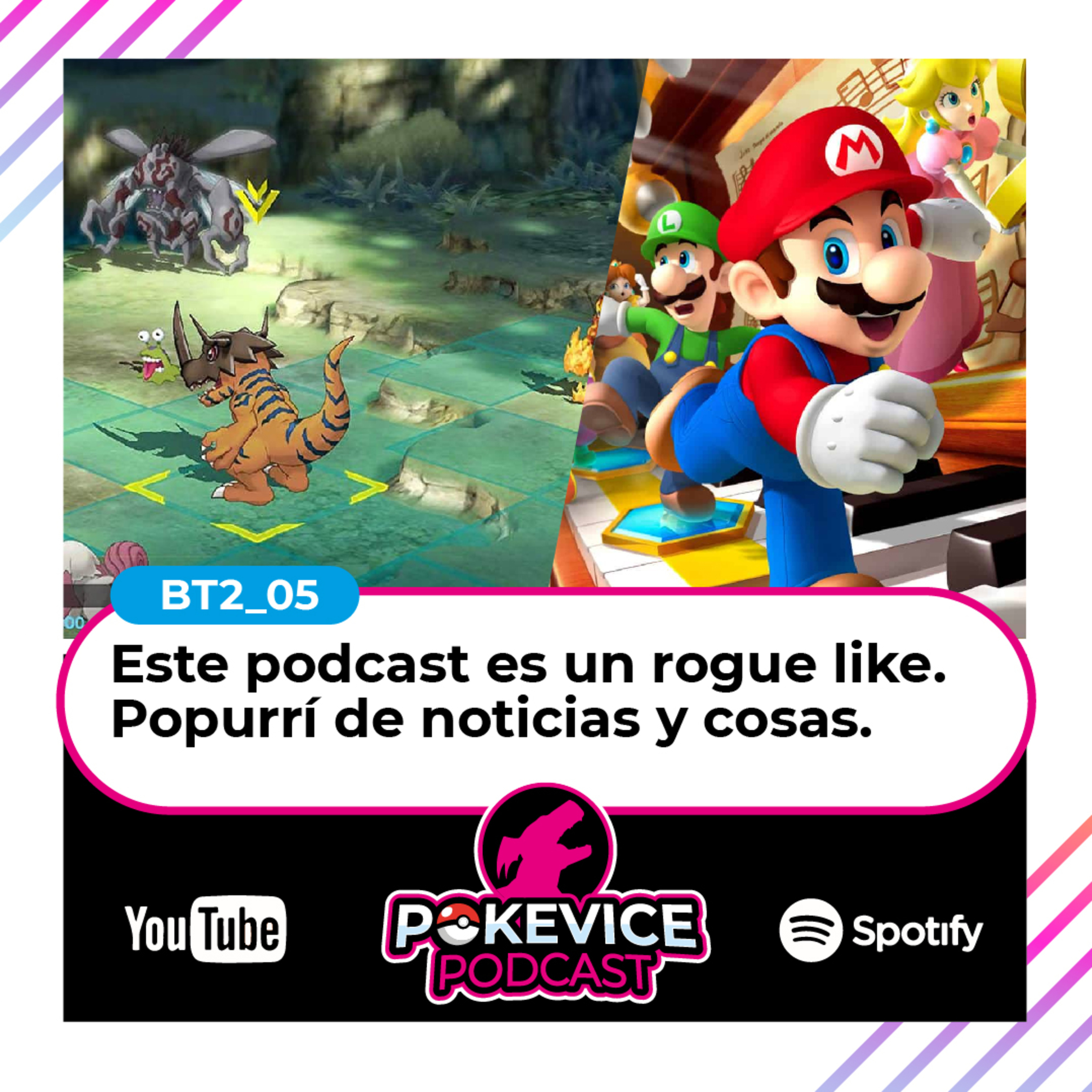 Pokevice BT2-05 Este podcast es un rogue like - Digimon survive tiene fecha, vuelve digimon ghost game, hablamos de medabots, y se retrasa la peli de Mario. episode artwork