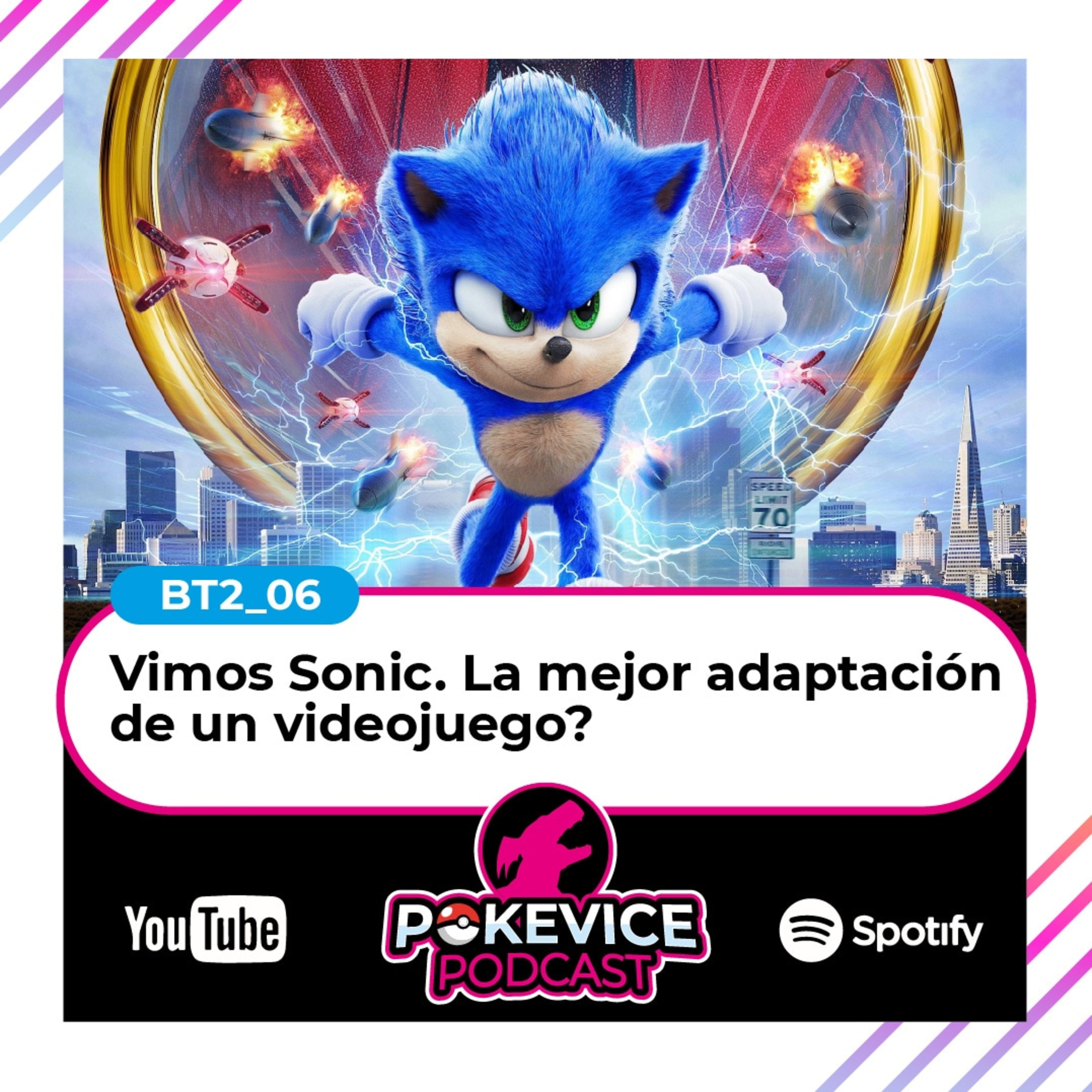 Pokevice - BT2_06 - Vimos Sonic, la mejor adaptación de un videojuego? episode artwork