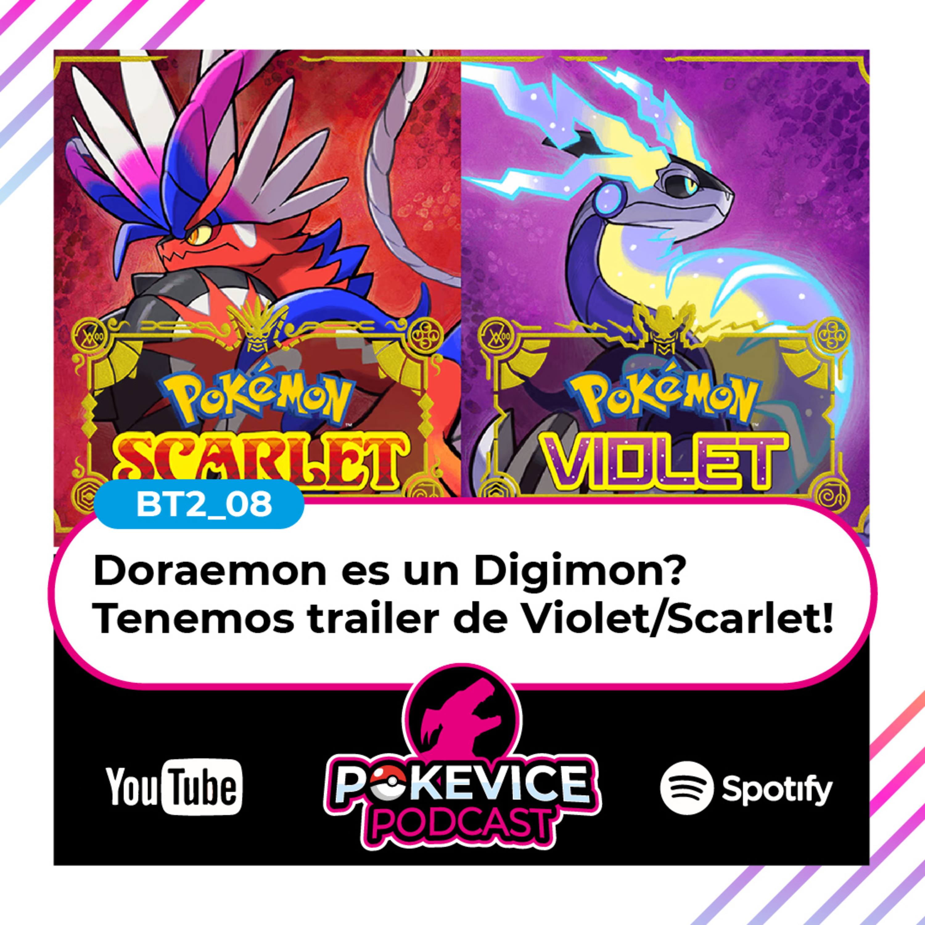 PokeVice Podcast - BT2-08 - Doraemon es un digimon? Vimos el trailer de pokémon escarlata-purpura episode artwork