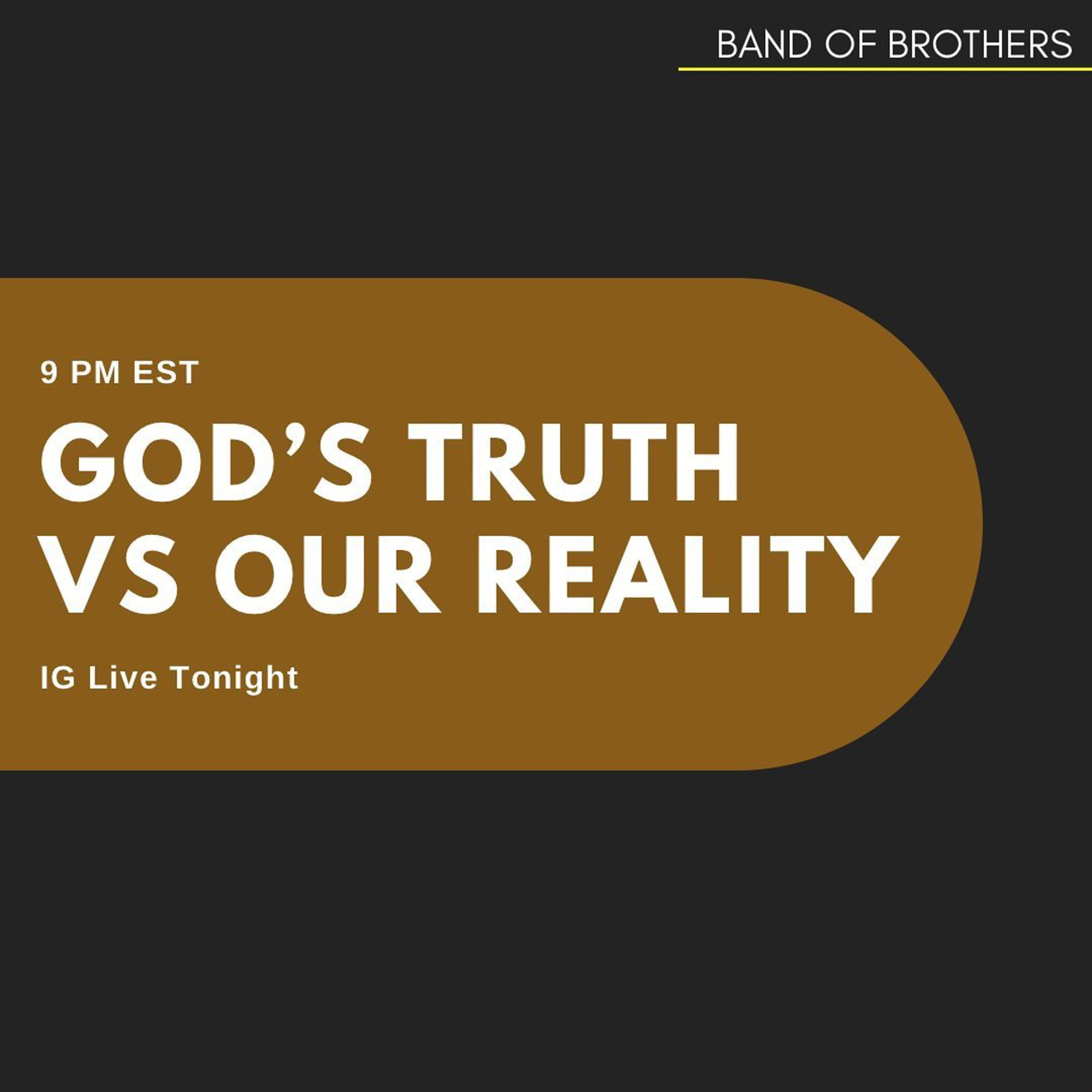 GOD'S TRUTH VS OUR REALITY