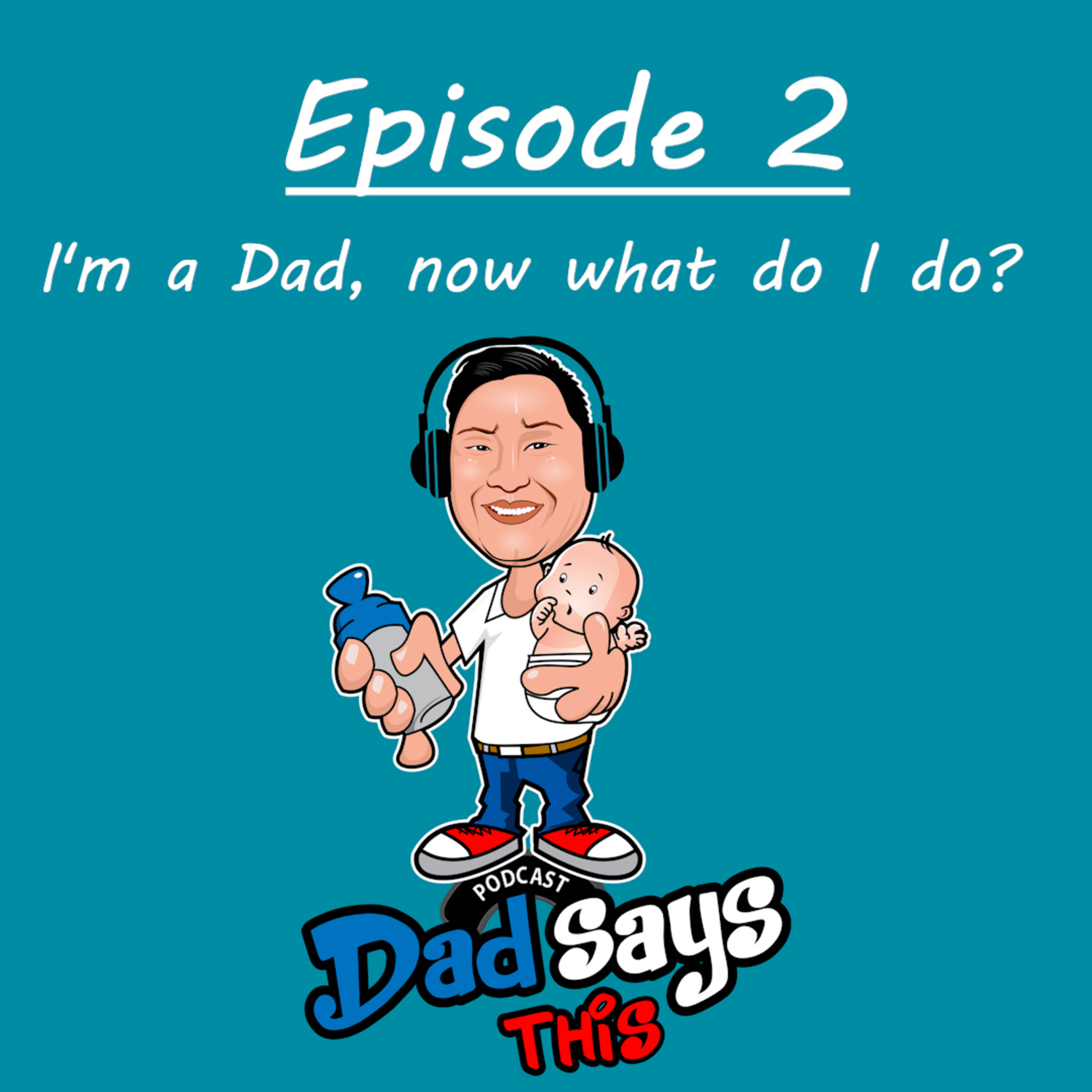 Dad Says This Podcast