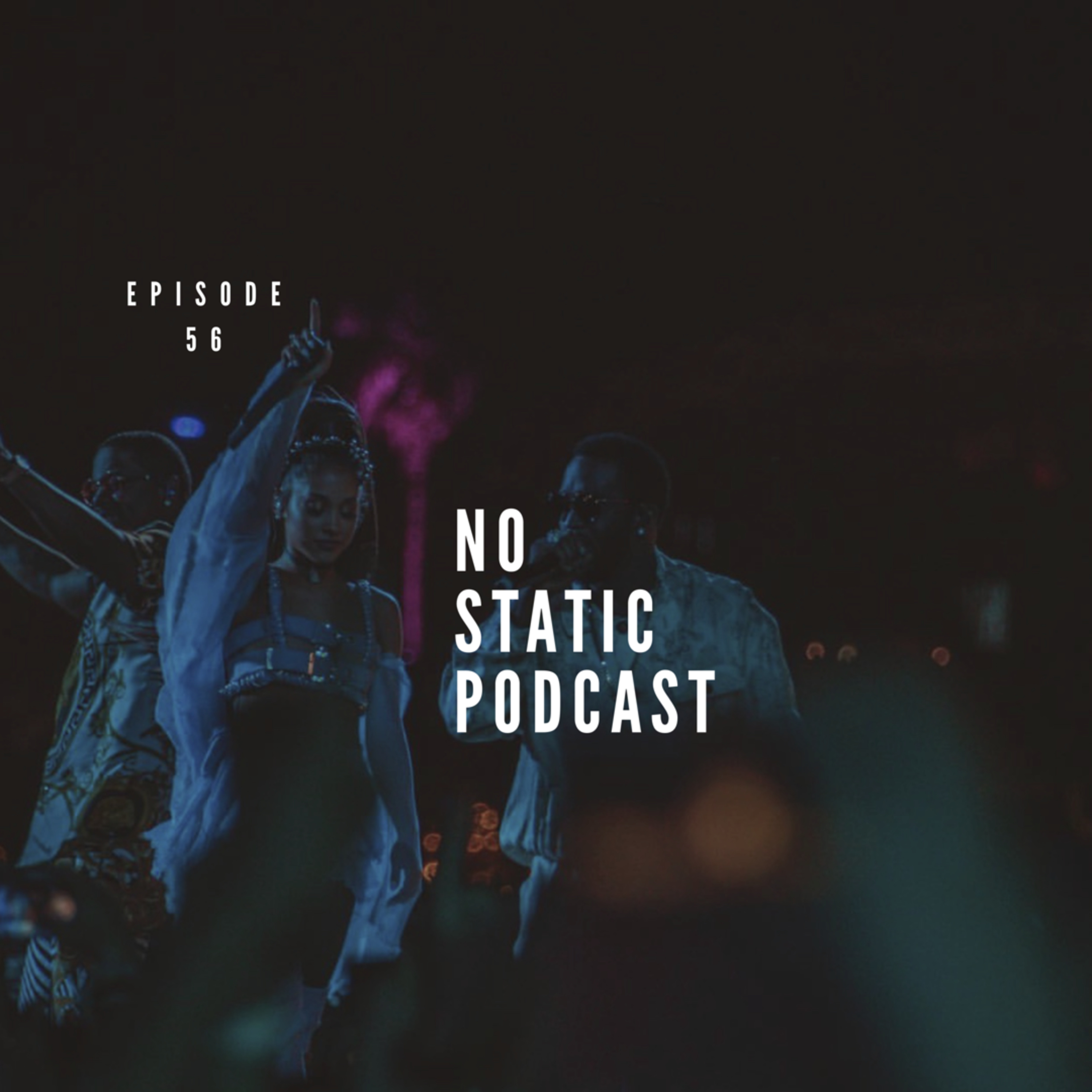 The No Static Podcast
