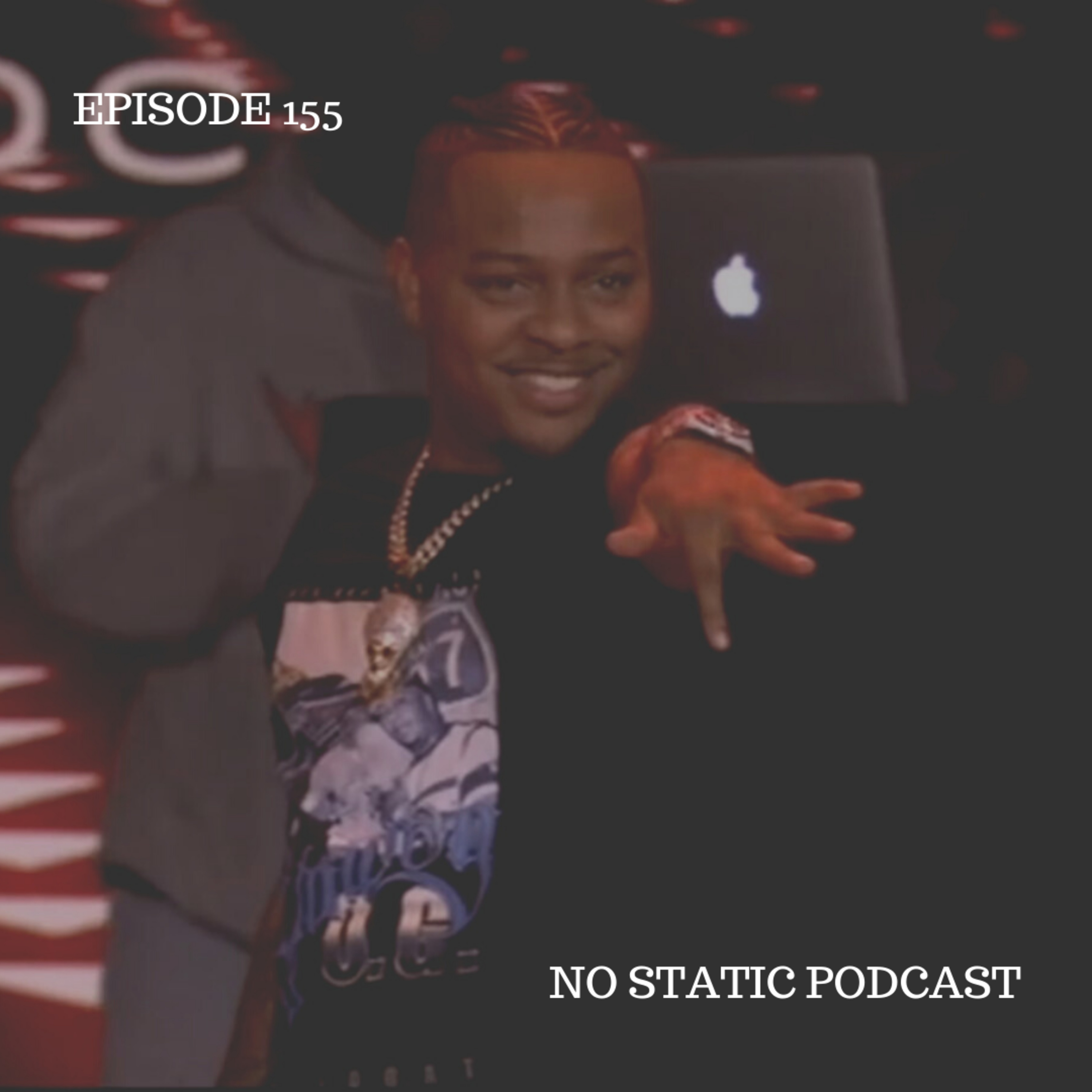 The No Static Podcast