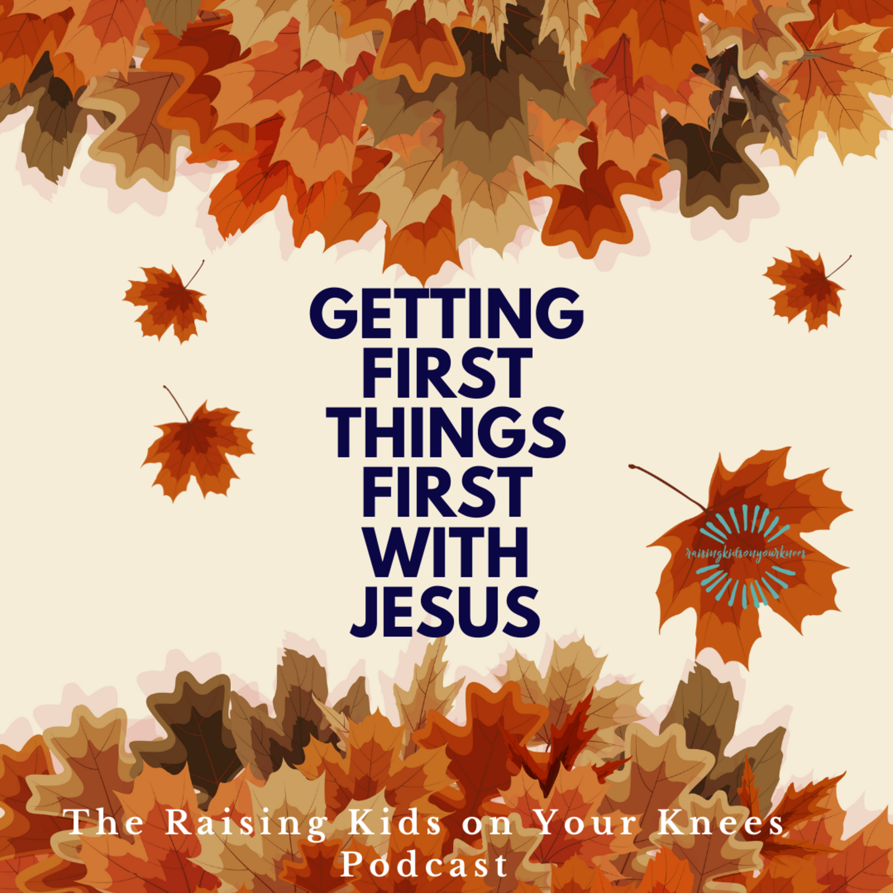 Raising Kids On Your Knees