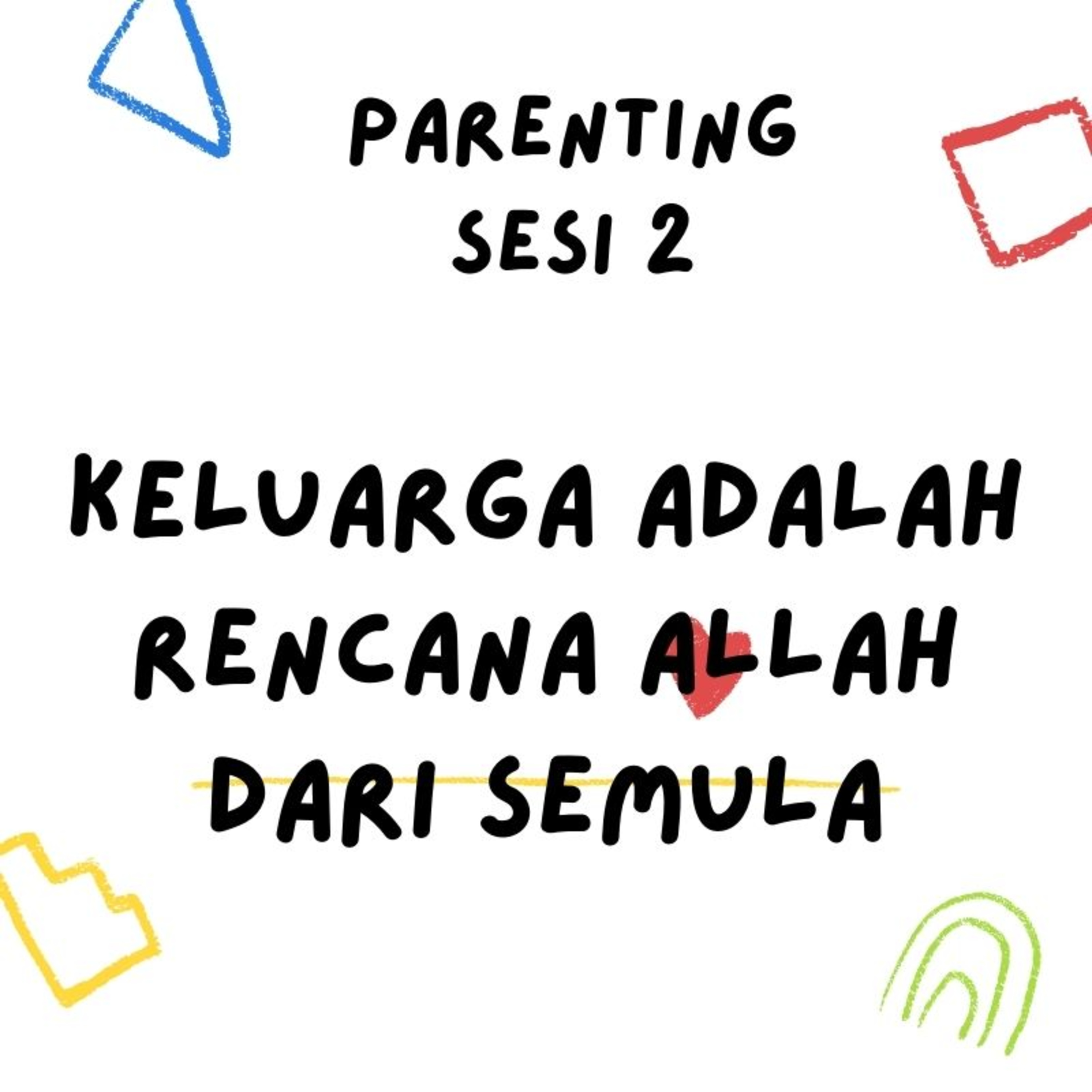 Parenting Sesi 2 episode artwork