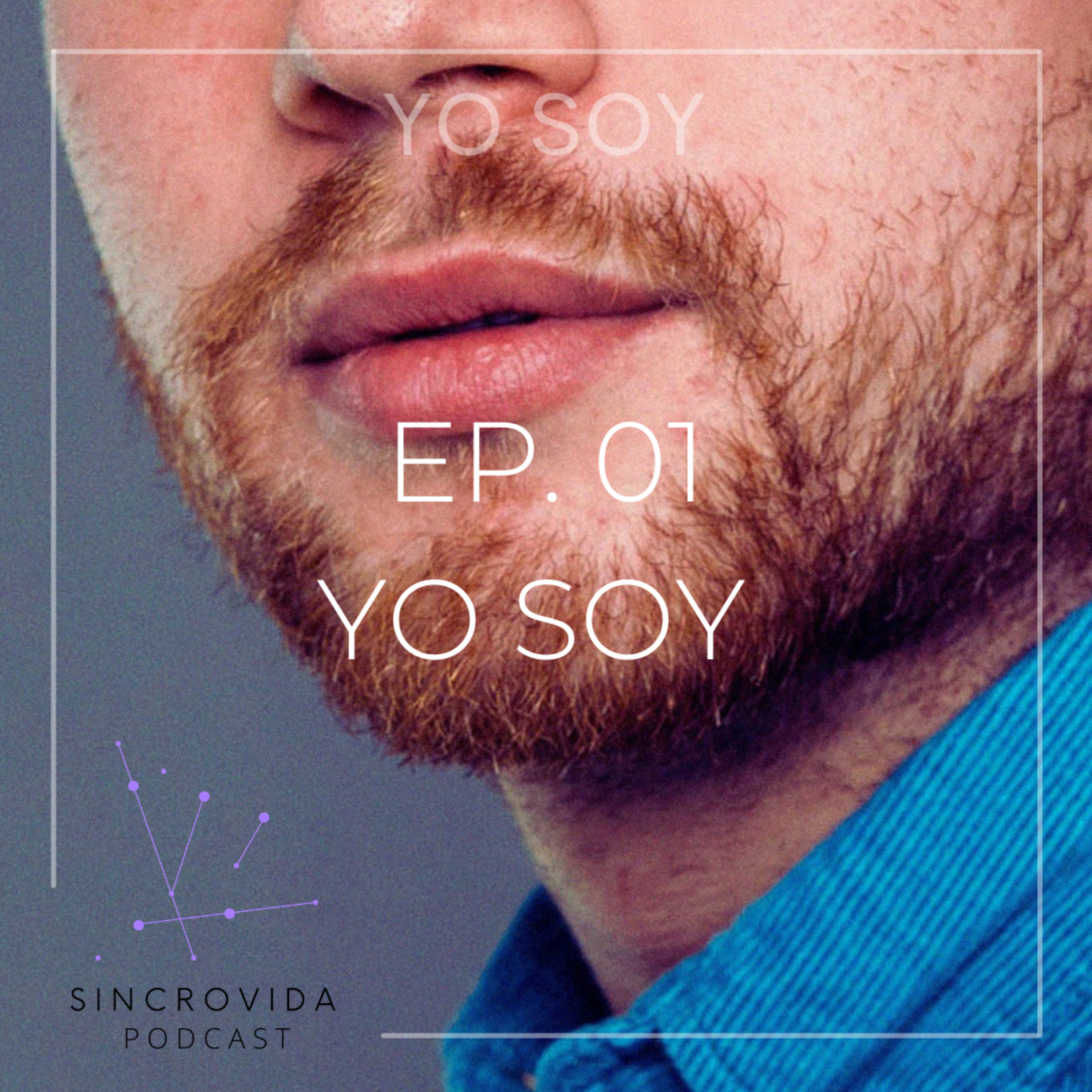 EP. 01 YO SOY  episode artwork