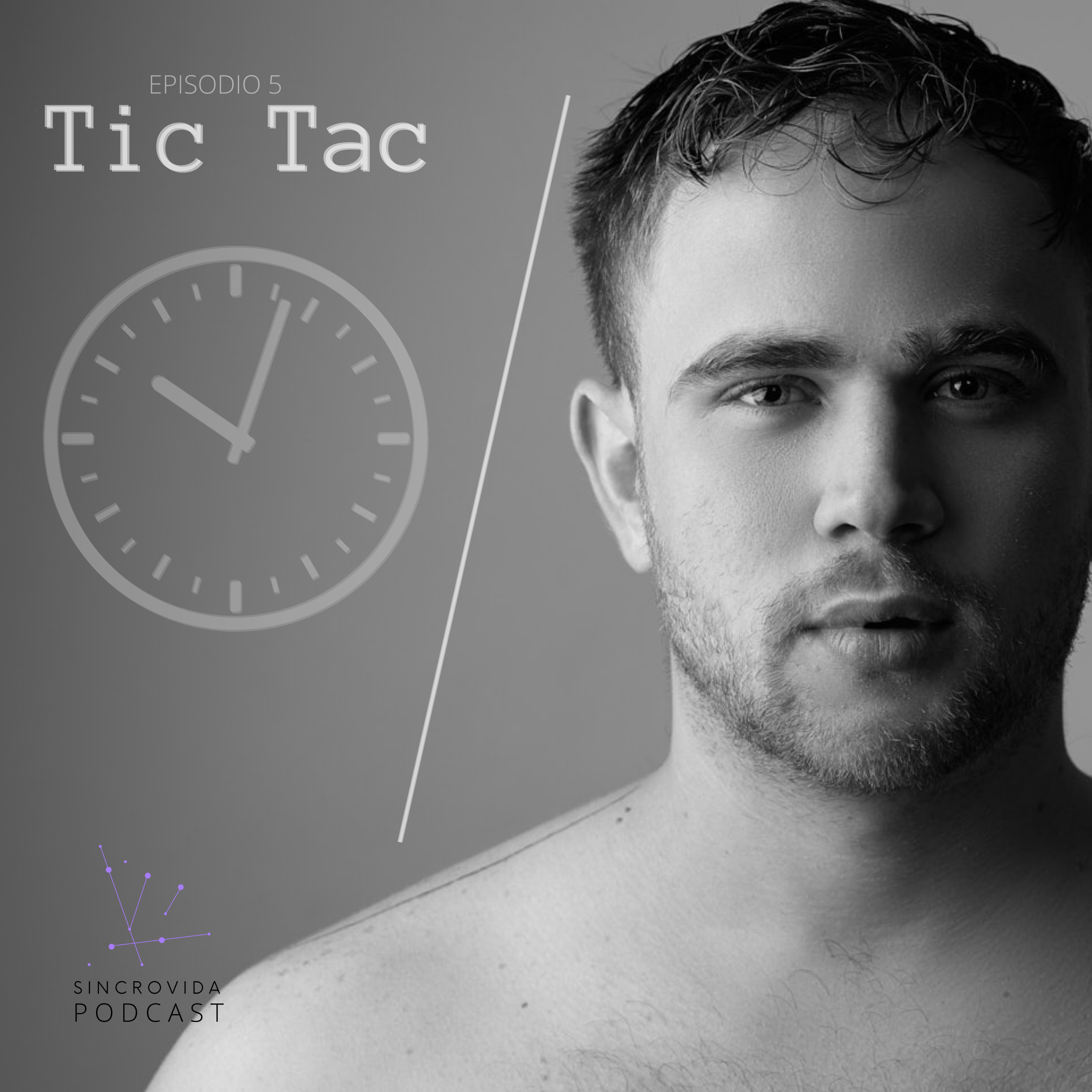 EP 05. TIC TAC episode artwork