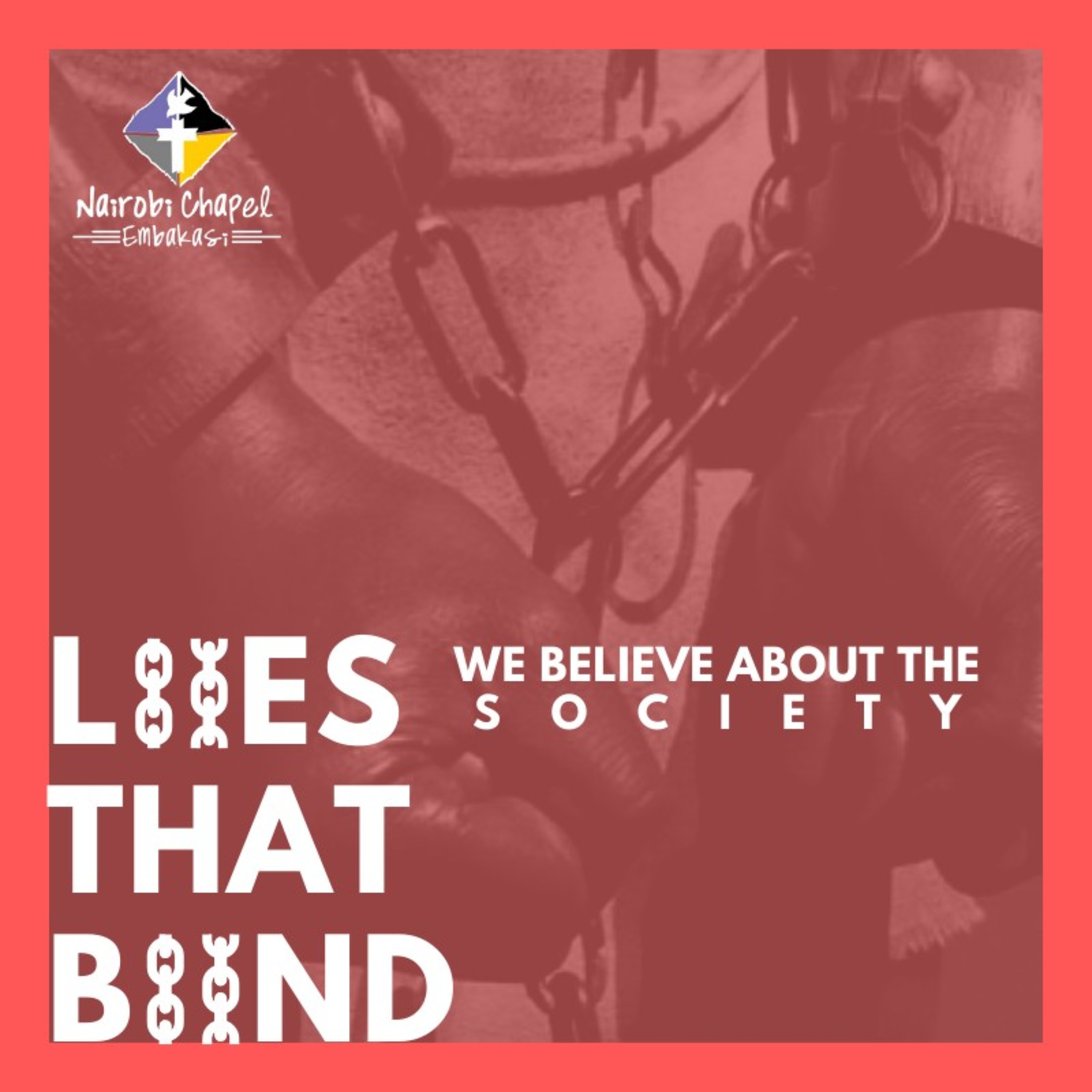 LIES We Believe About The Society