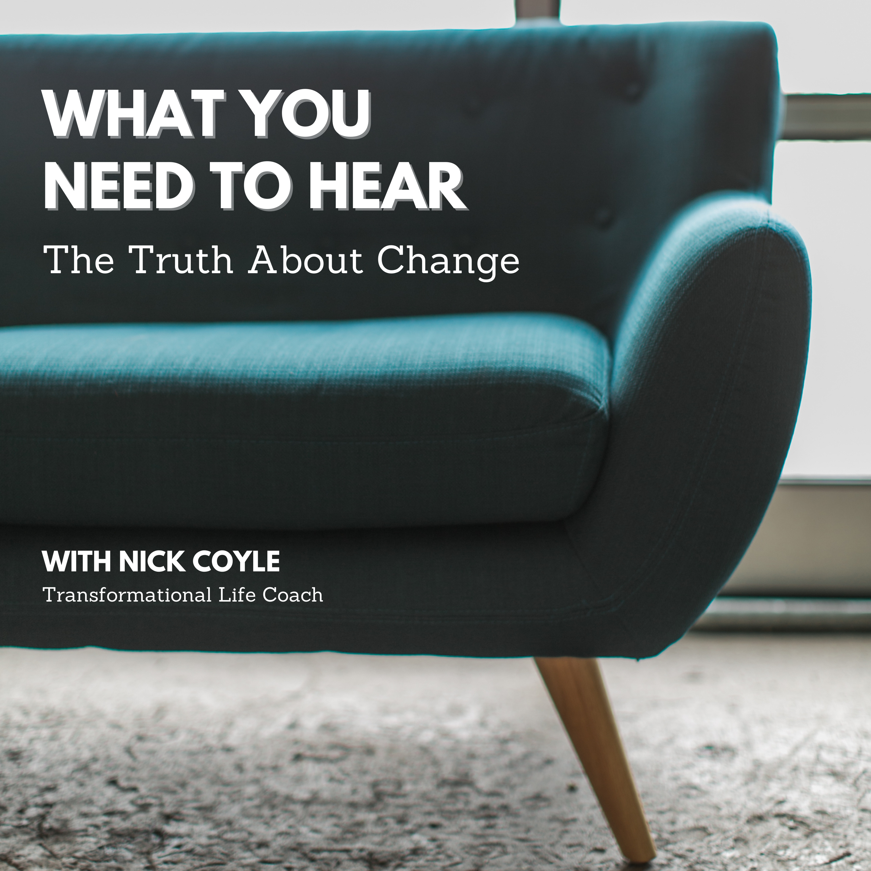 What You Need To Hear