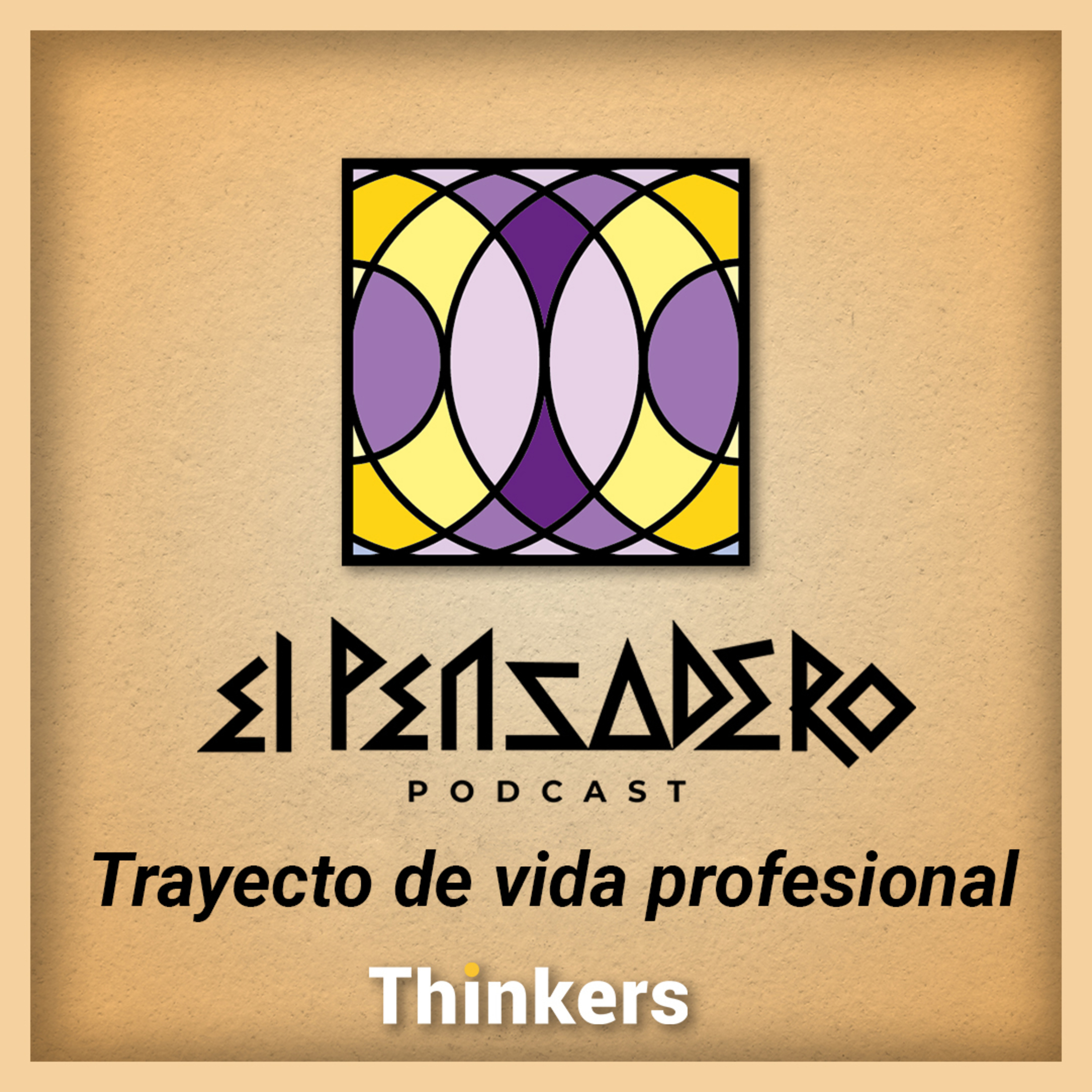 El Pensadero Podcast by Thinkers