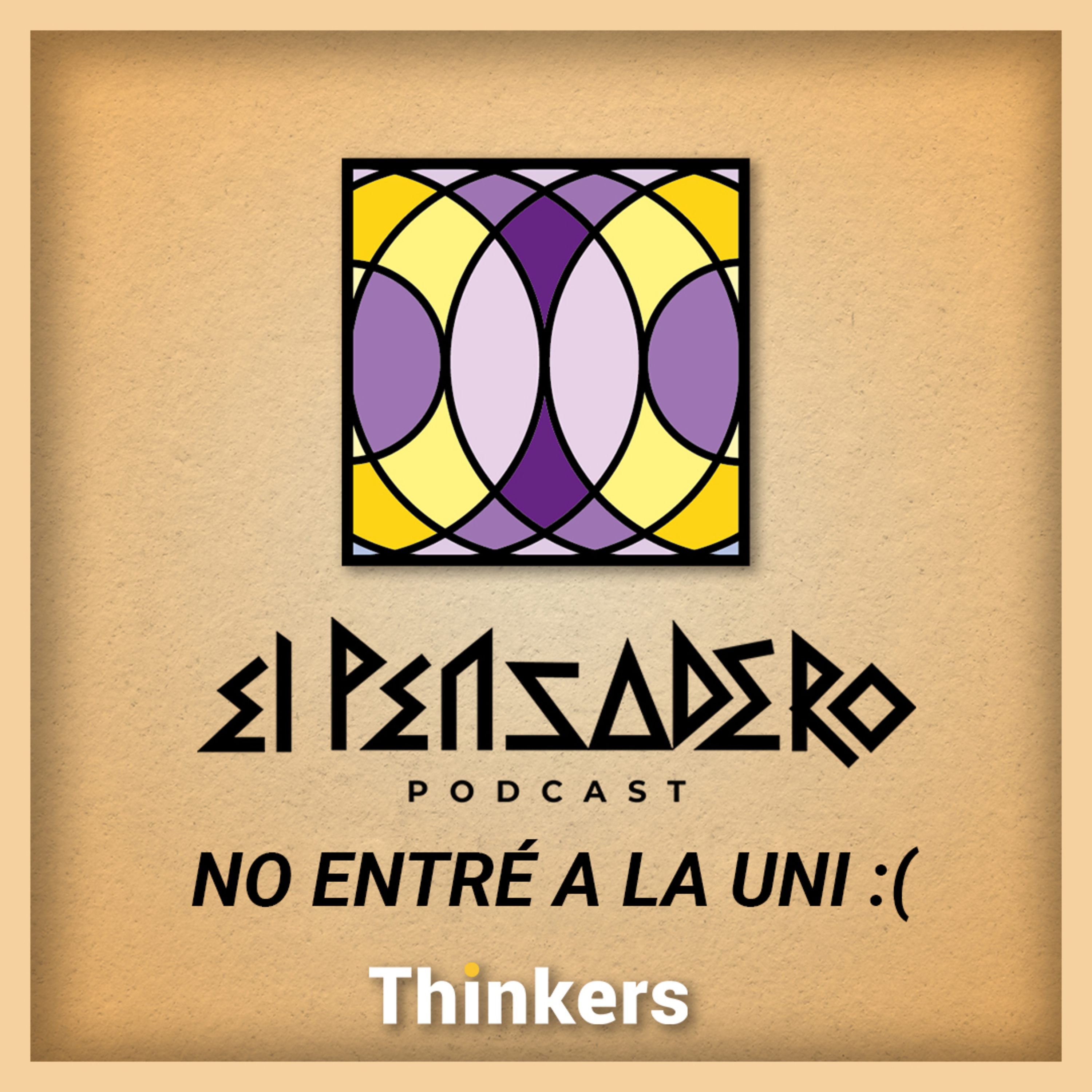 El Pensadero Podcast by Thinkers