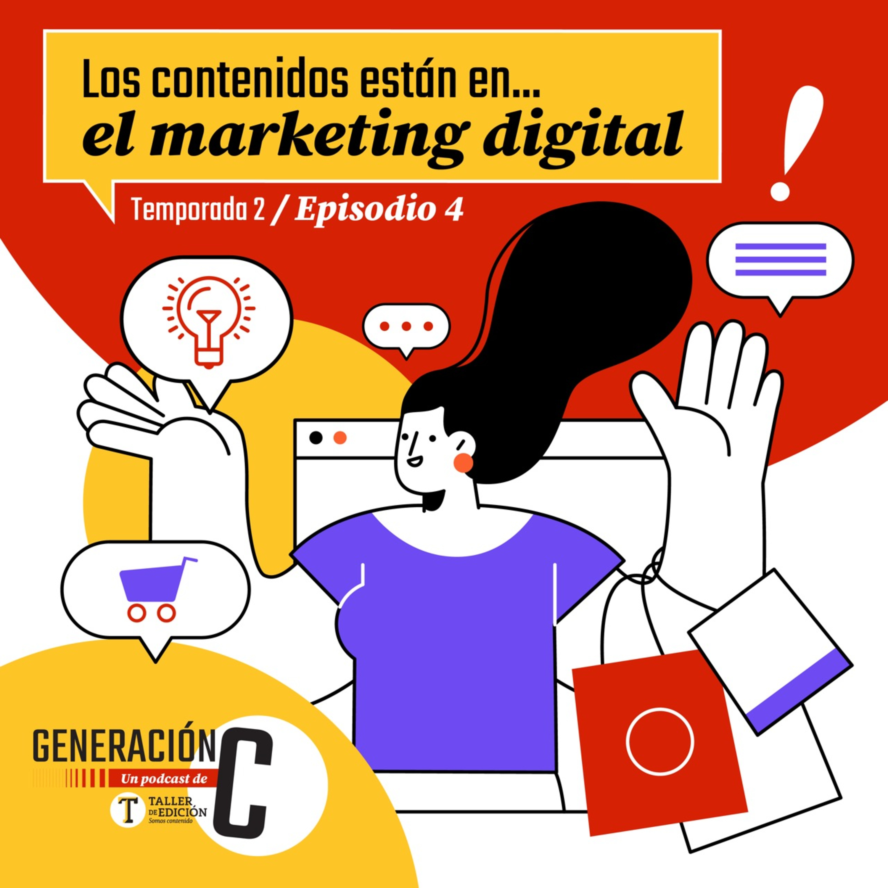 T2-E4: Los contenidos están en el marketing digital
