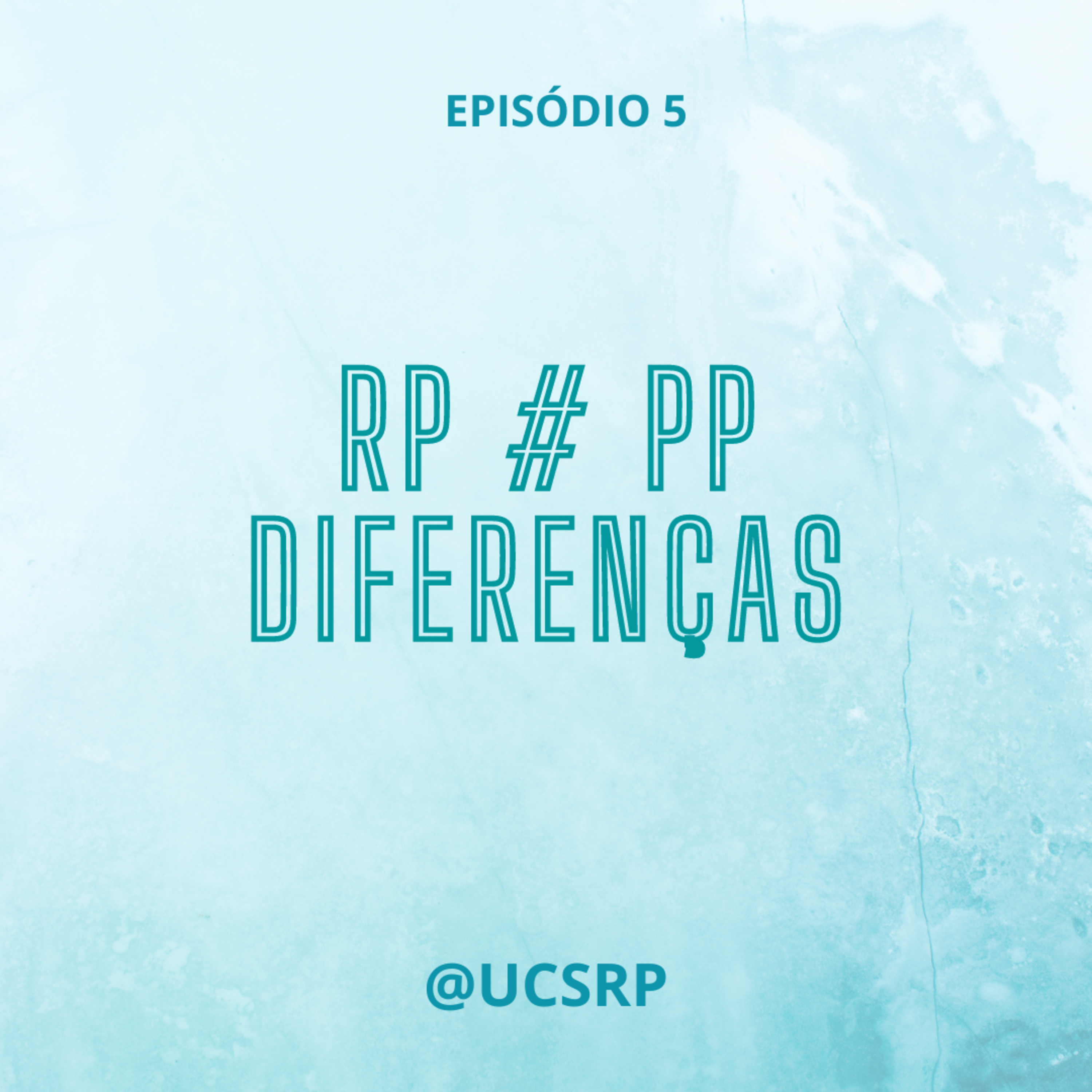 Diferenças entre RP e PP #5 episode artwork