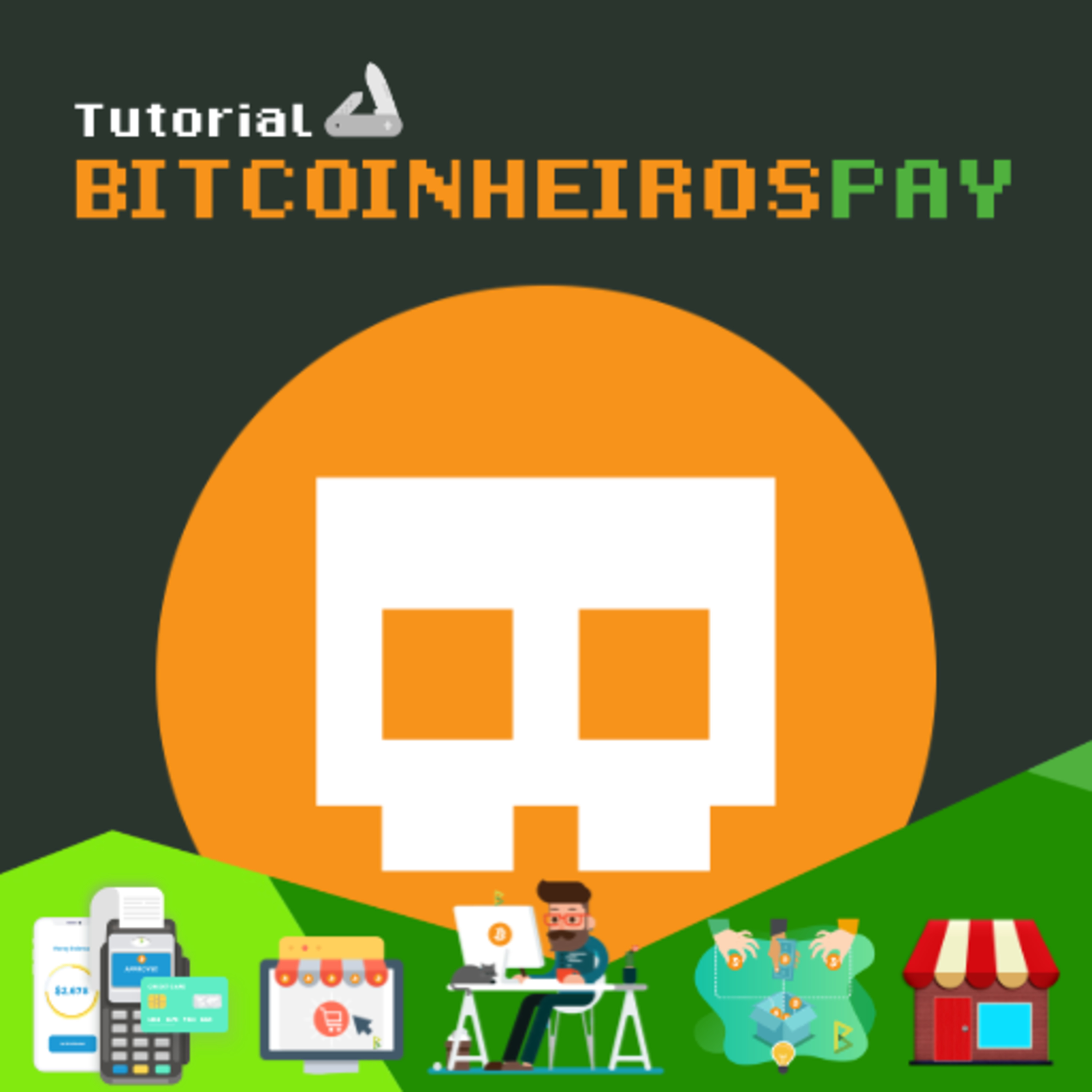 BitcoinheirosPay - Aceite Bitcoin com 0% de taxas e sem intermediários