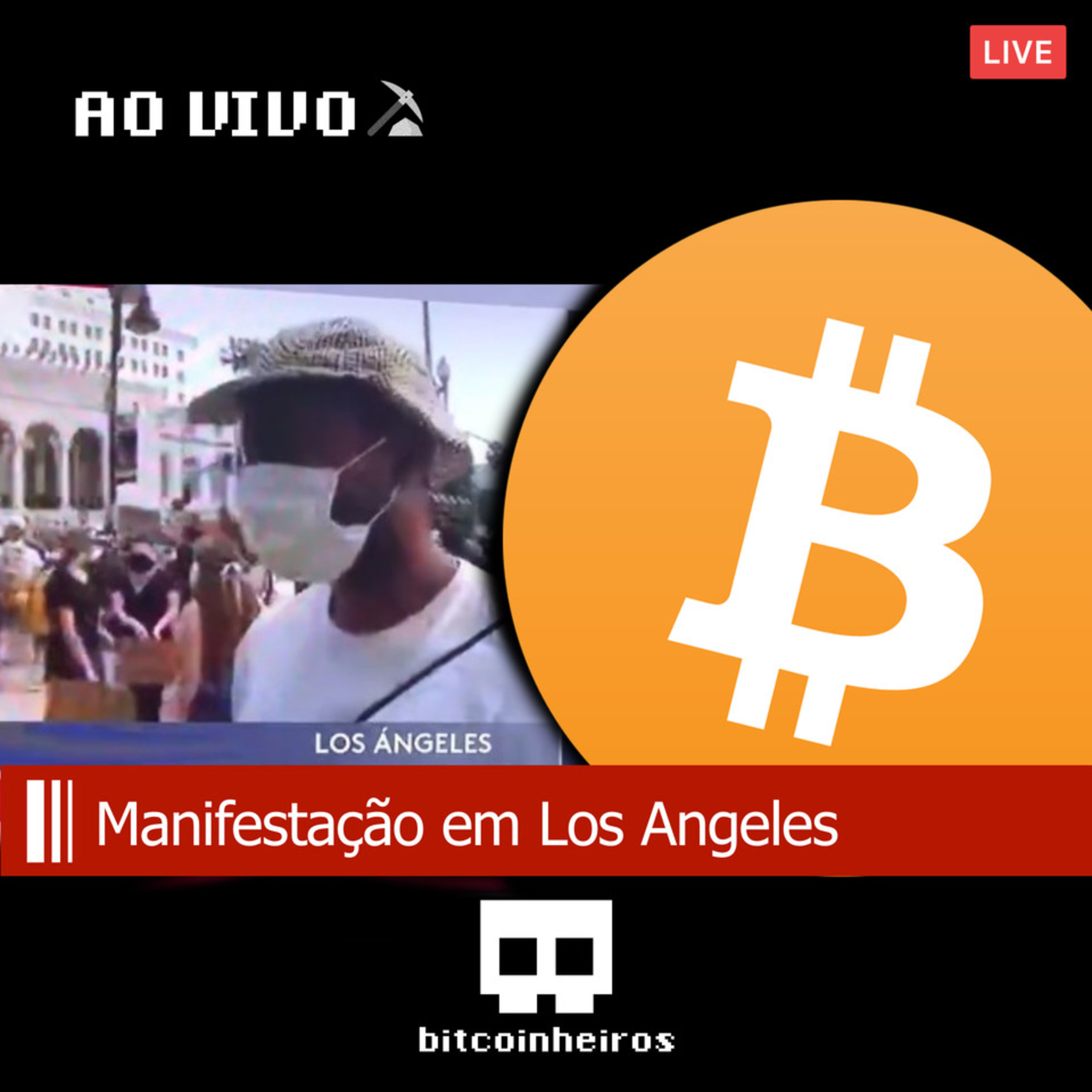 ESTA SEMANA NO BITCOIN - Bitcoin em Manifestações Sociais nos EUA