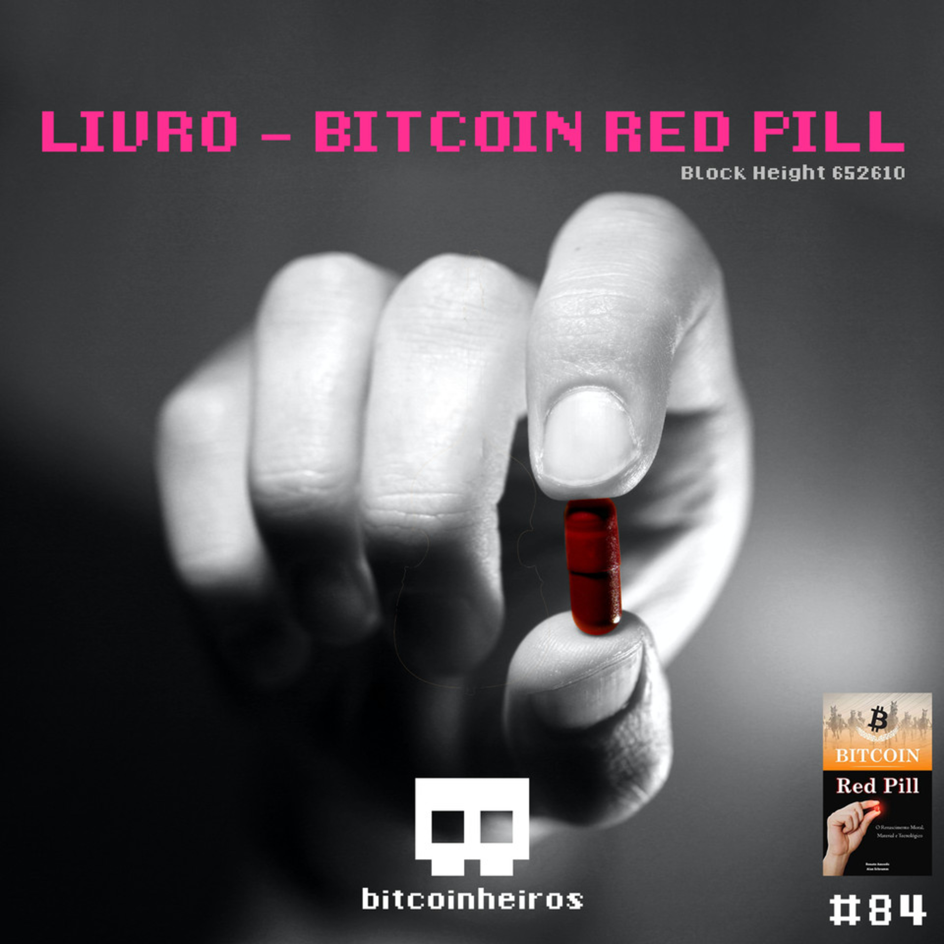 Lançamento do livro Bitcoin Red Pill - O Renascimento moral, material e tecnológico