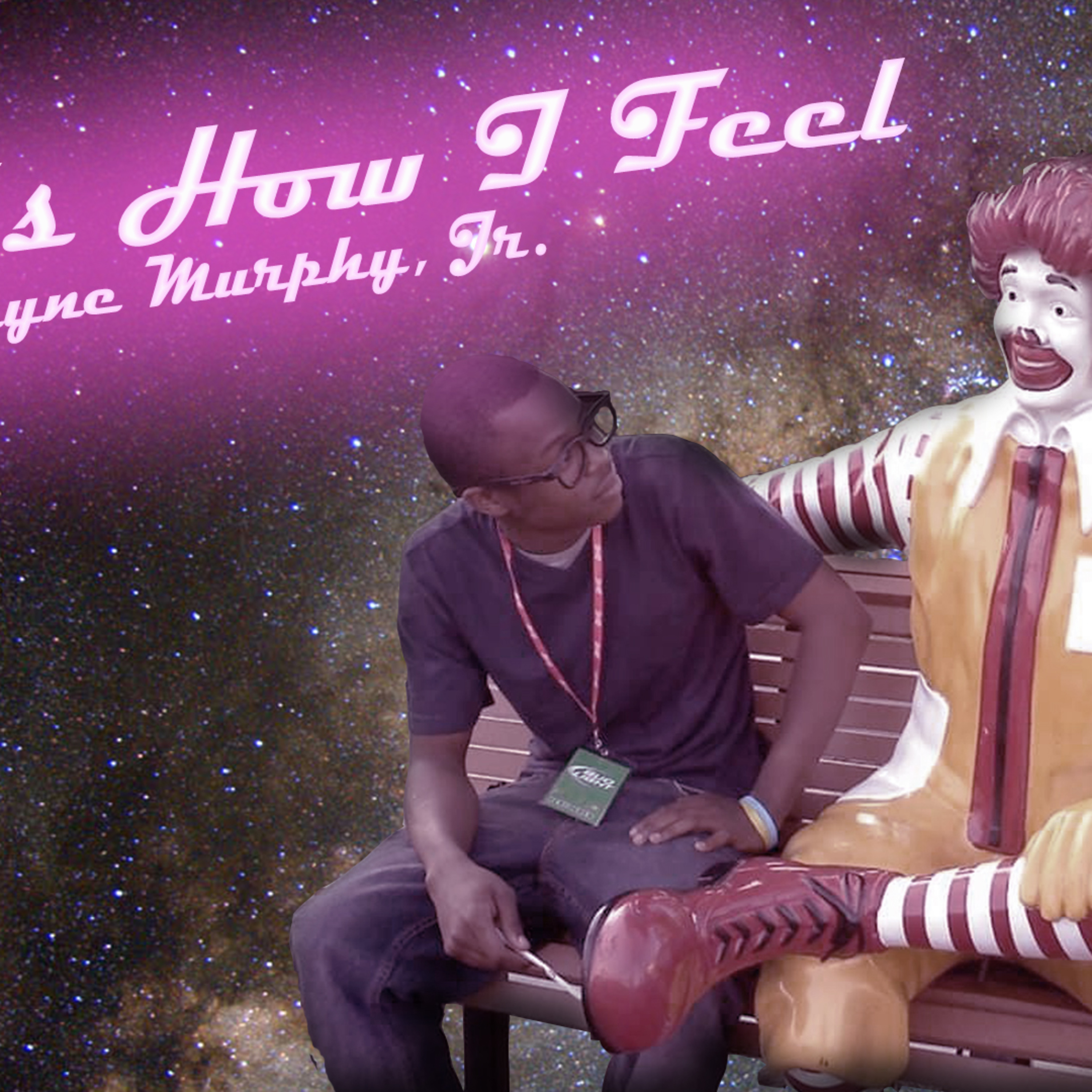 That\'s How I Feel
