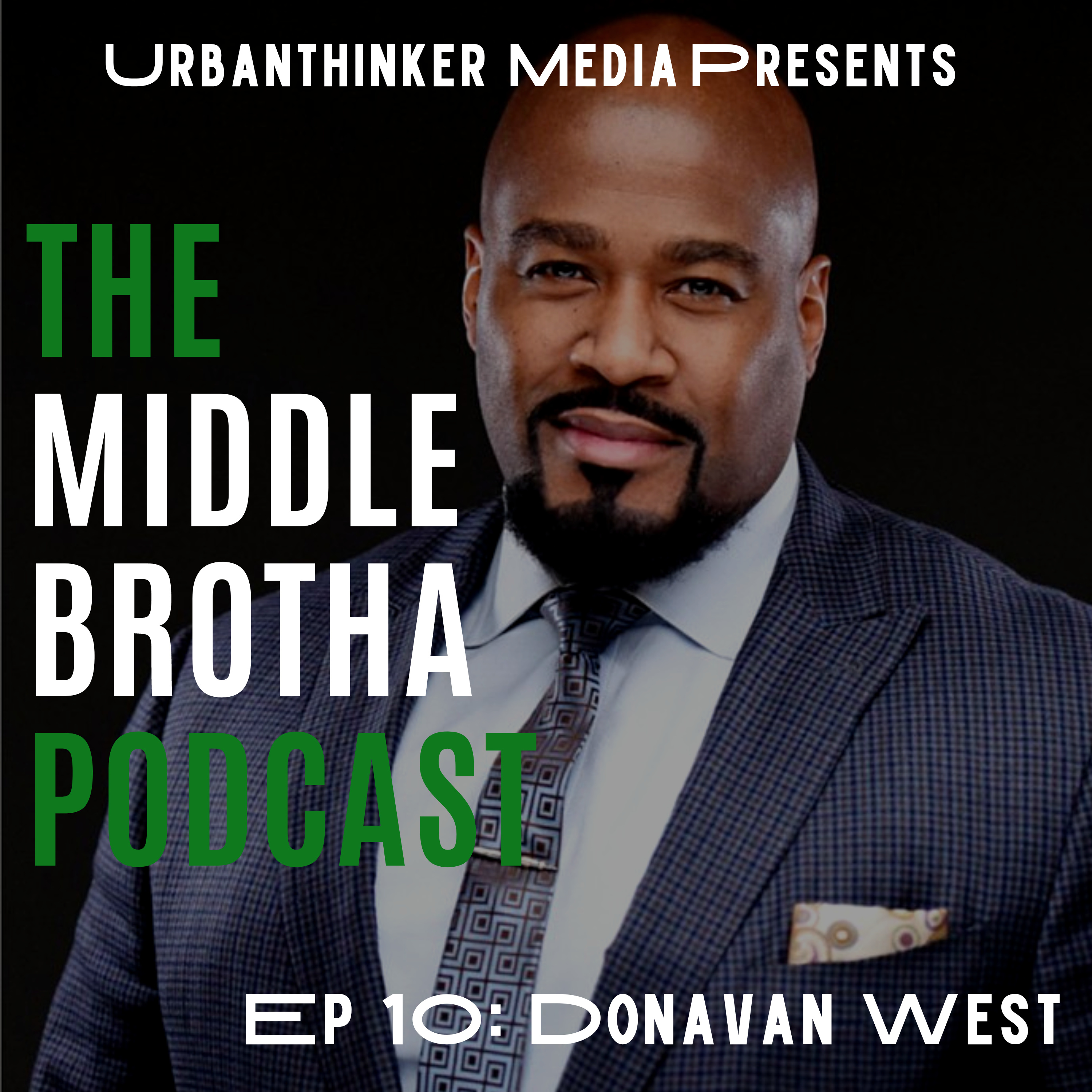 The Middle Brotha Podcast