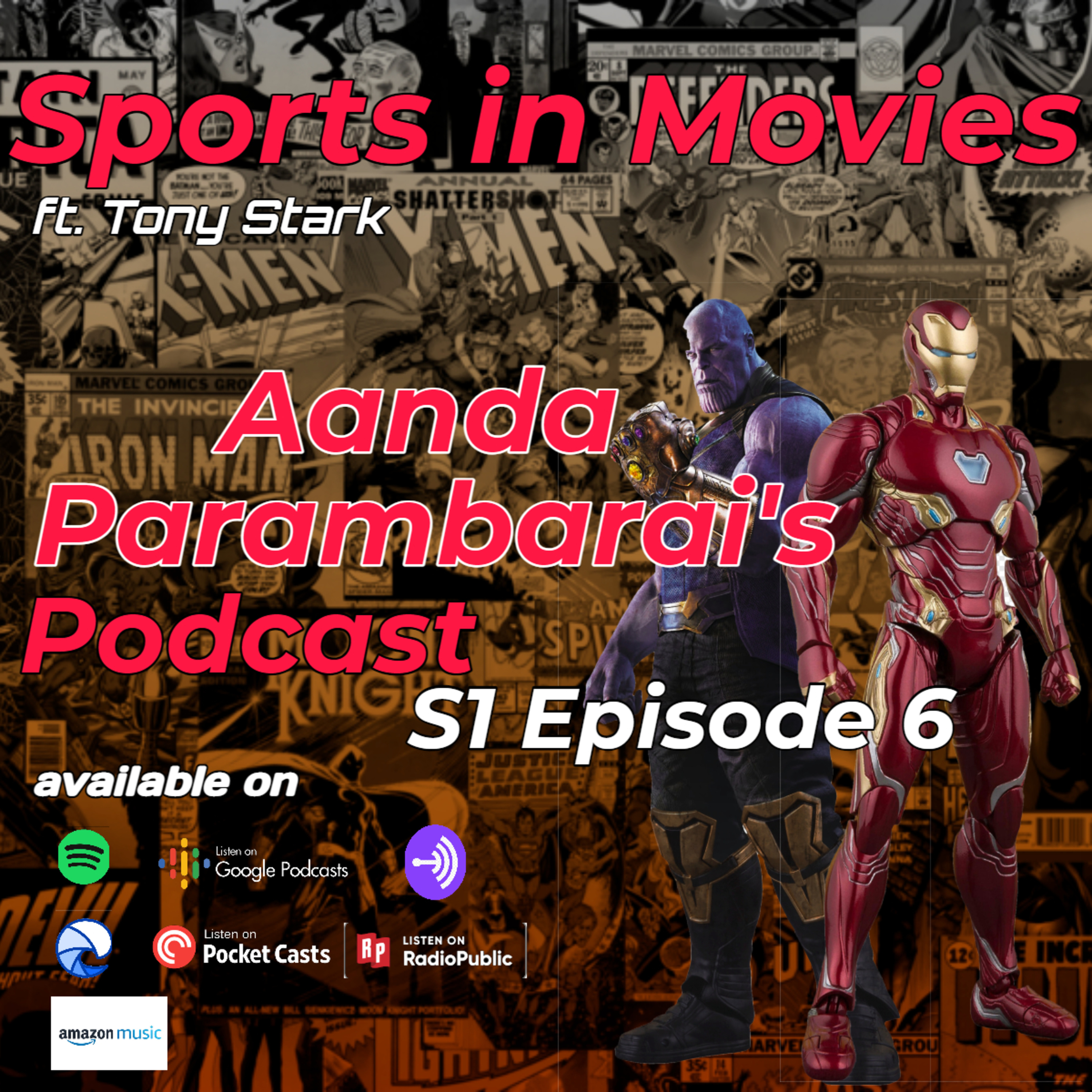 S01E06: Sports in Movies by Aanda Parambarai - ft. Tony Stark episode artwork