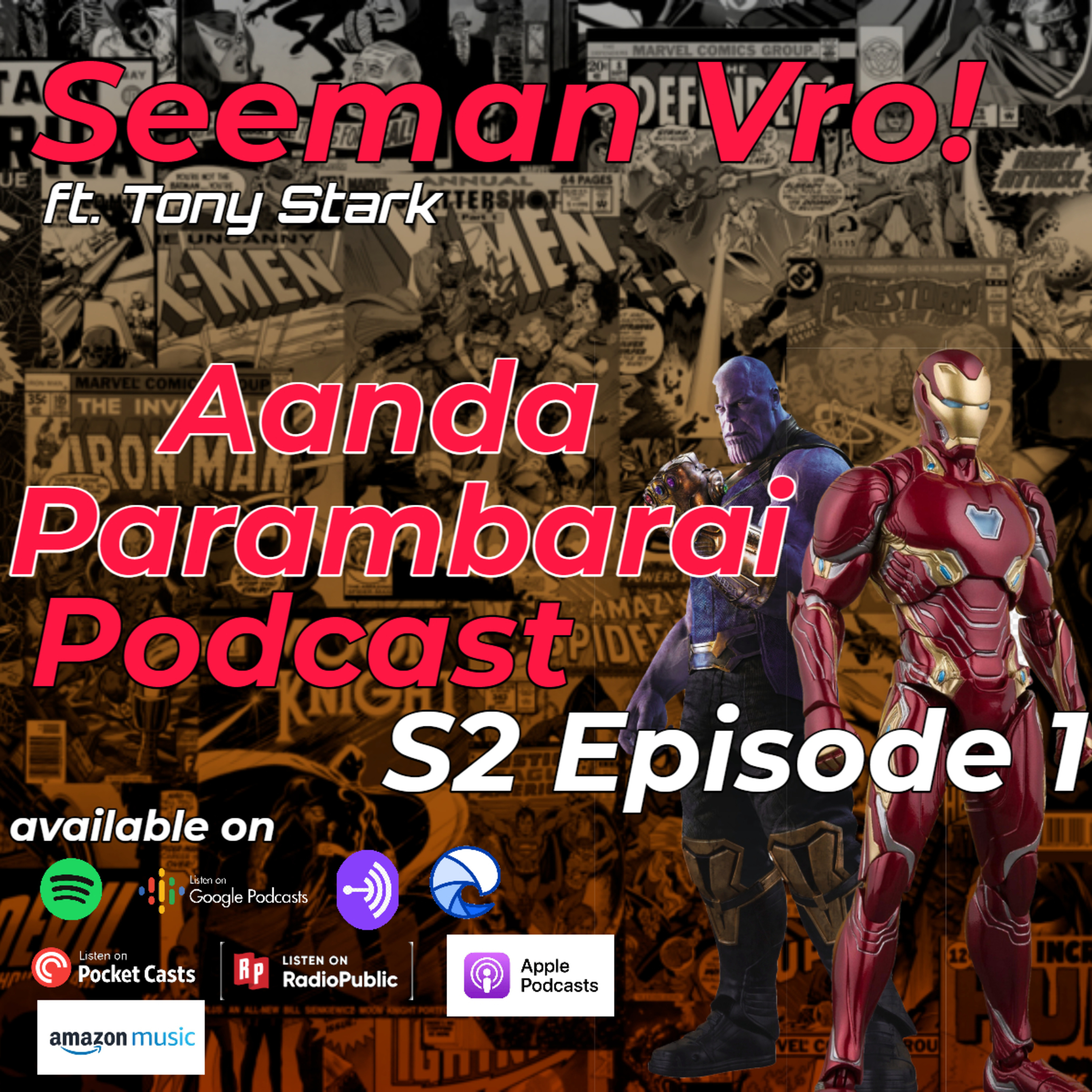 S02E01: Seeman Vro! by Aanda Parambarai - ft. Tony Stark