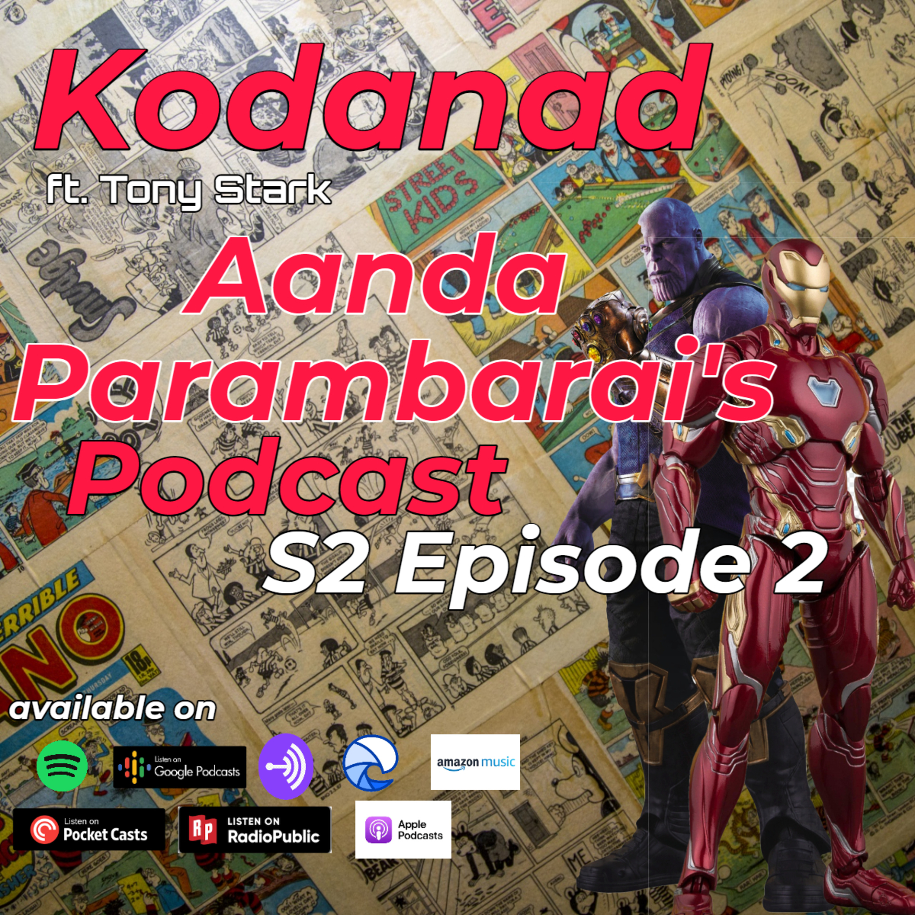 S02E02: Kodanad by Aanda Parambarai - ft. Tony Stark episode artwork