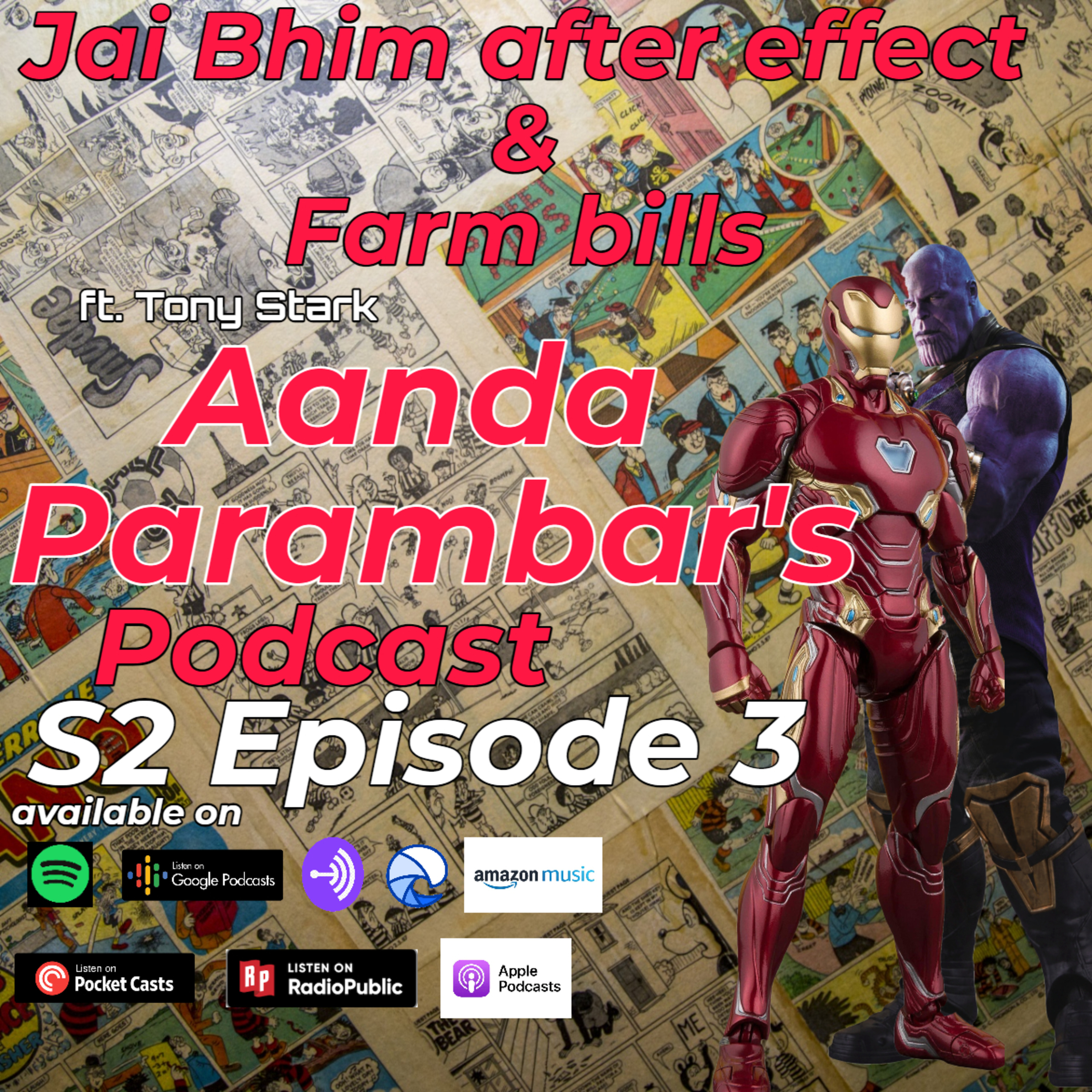 S02E03:Jai Bhim after effects & Farm bills by Aanda Parambarai - ft. Tony Stark episode artwork