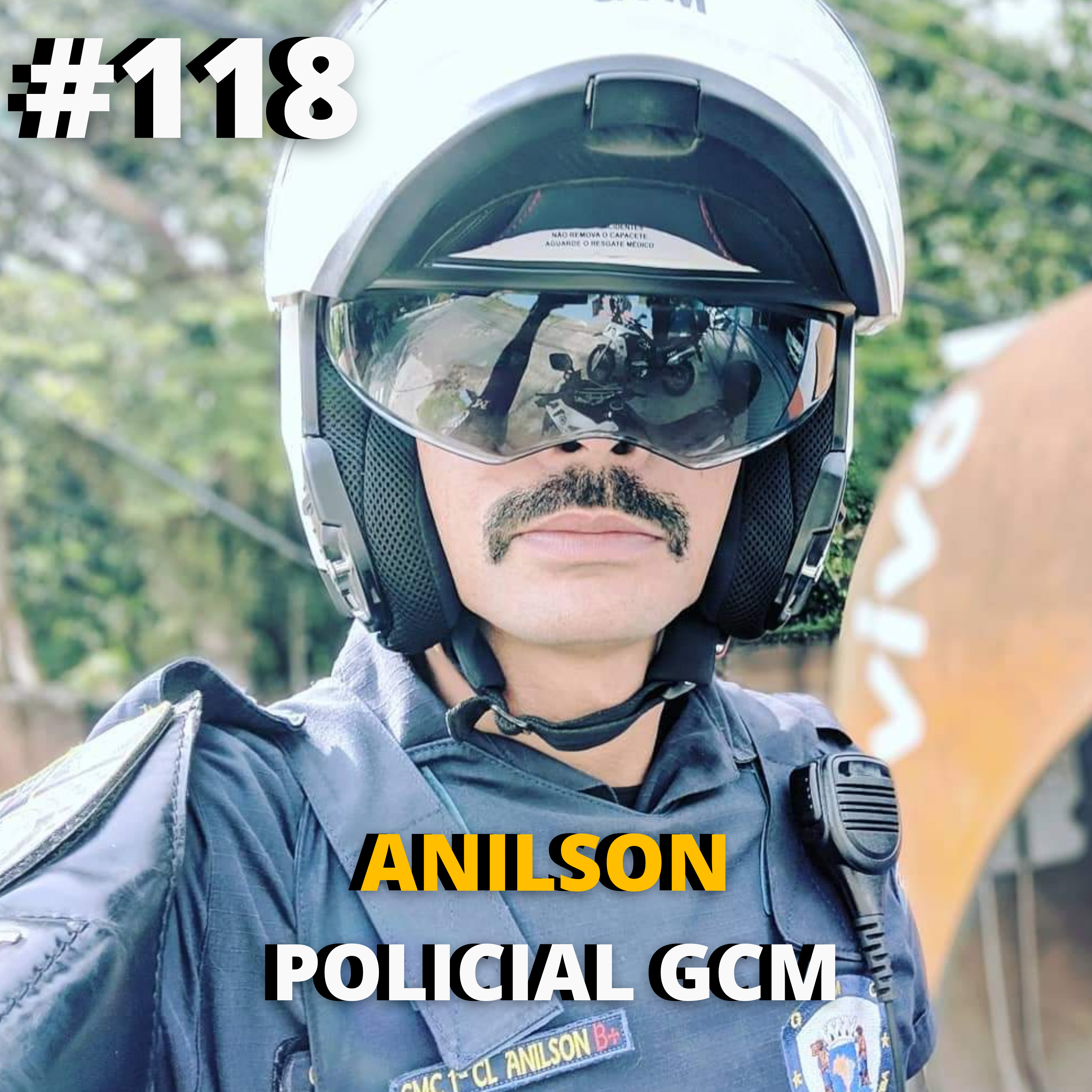 Anilson\ Policial GCM # 118 episode artwork