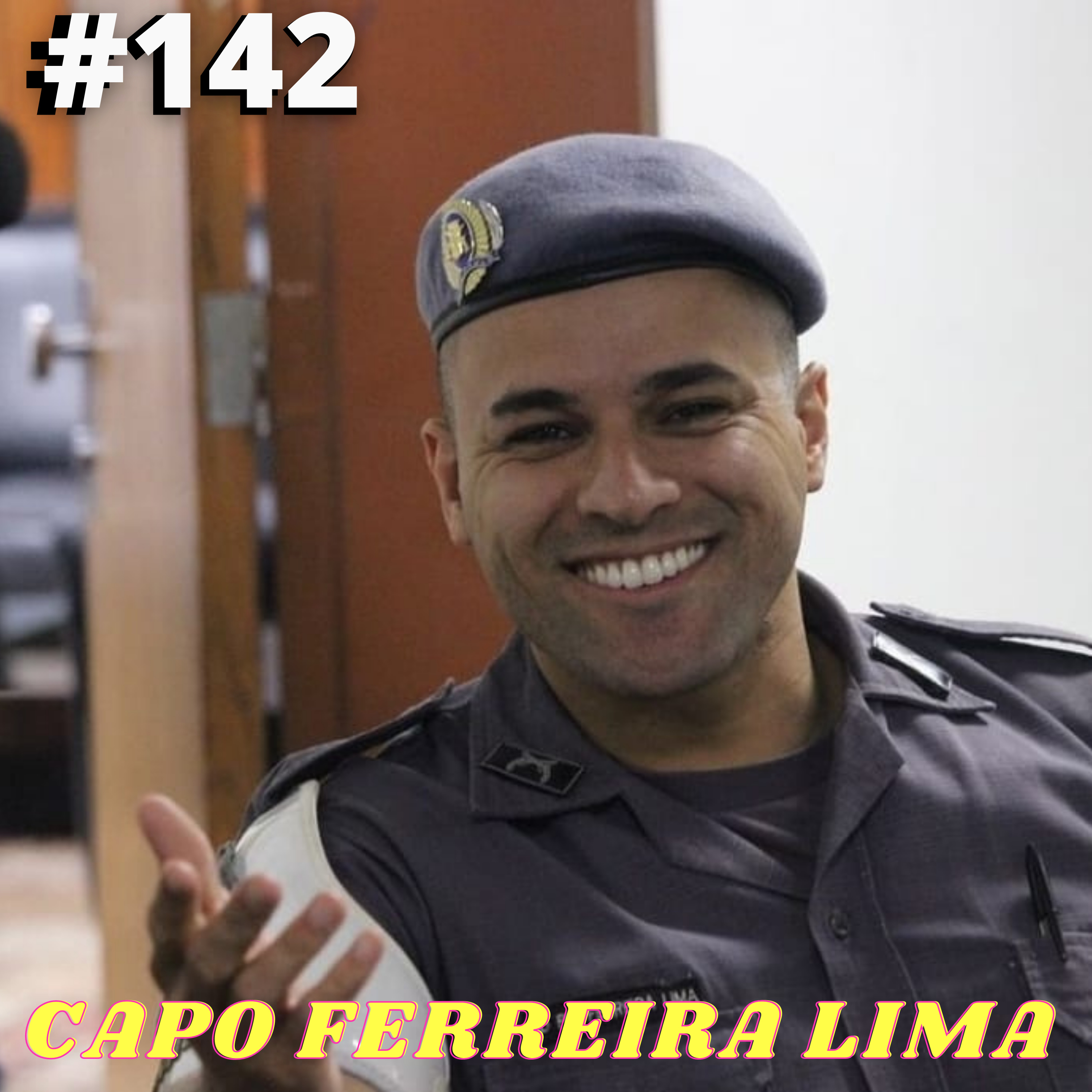 Cabo Ferreira Lima #142 episode artwork