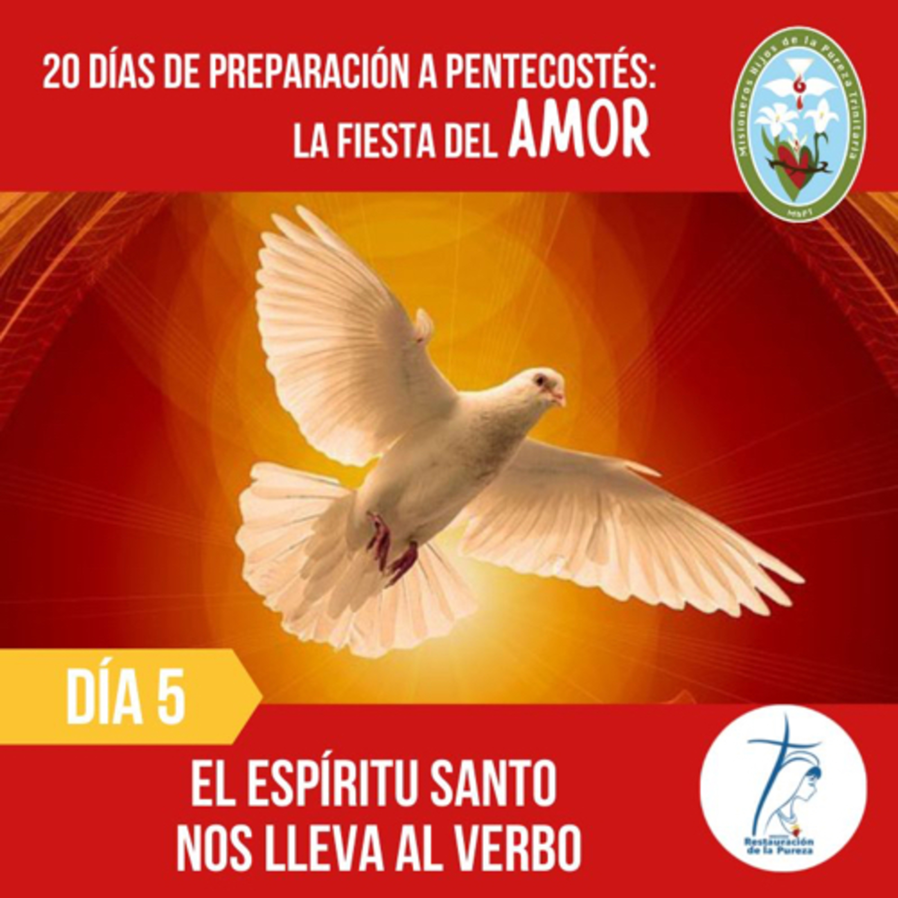 20 días a Pentecostés: fiesta del amor