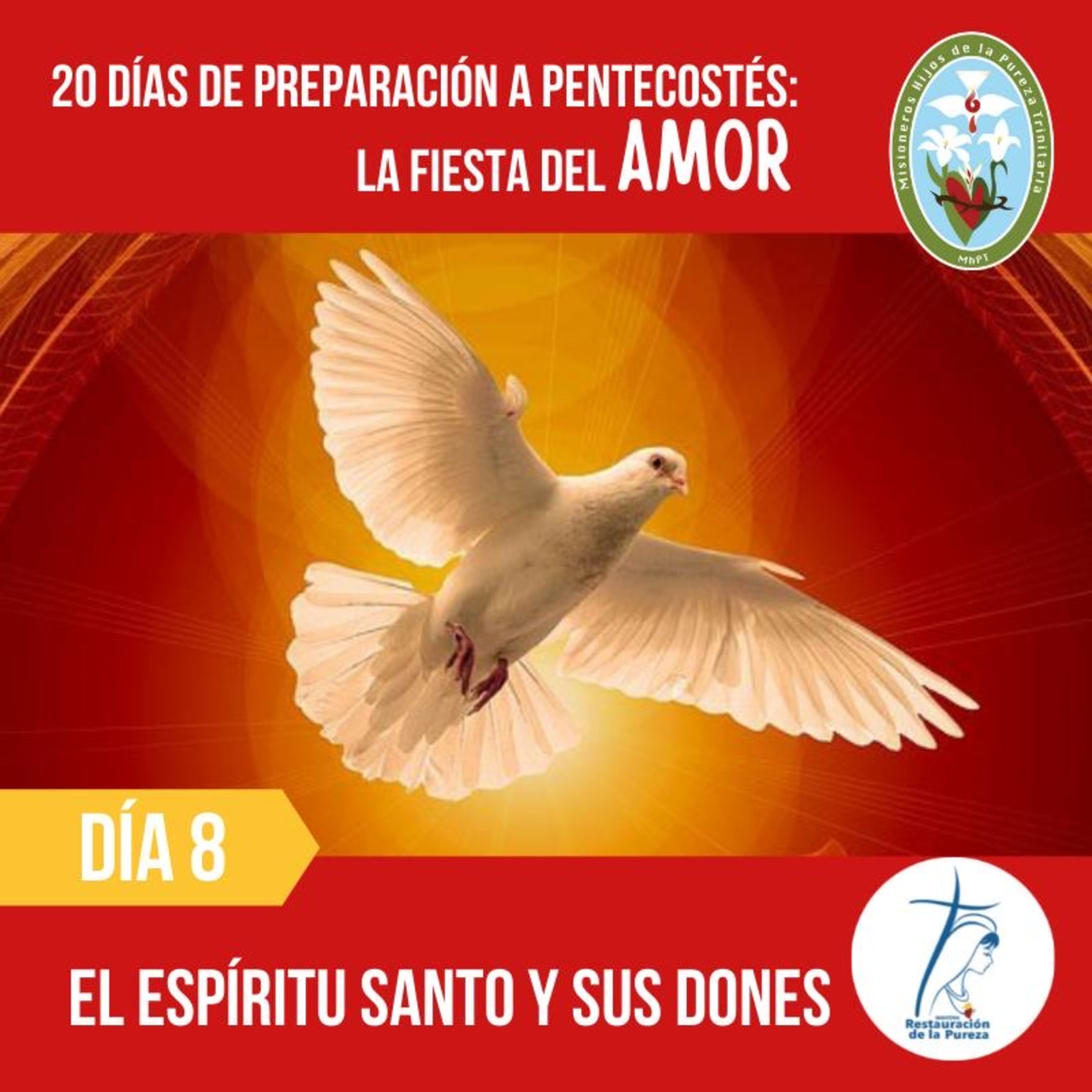 20 días a Pentecostés: fiesta del amor