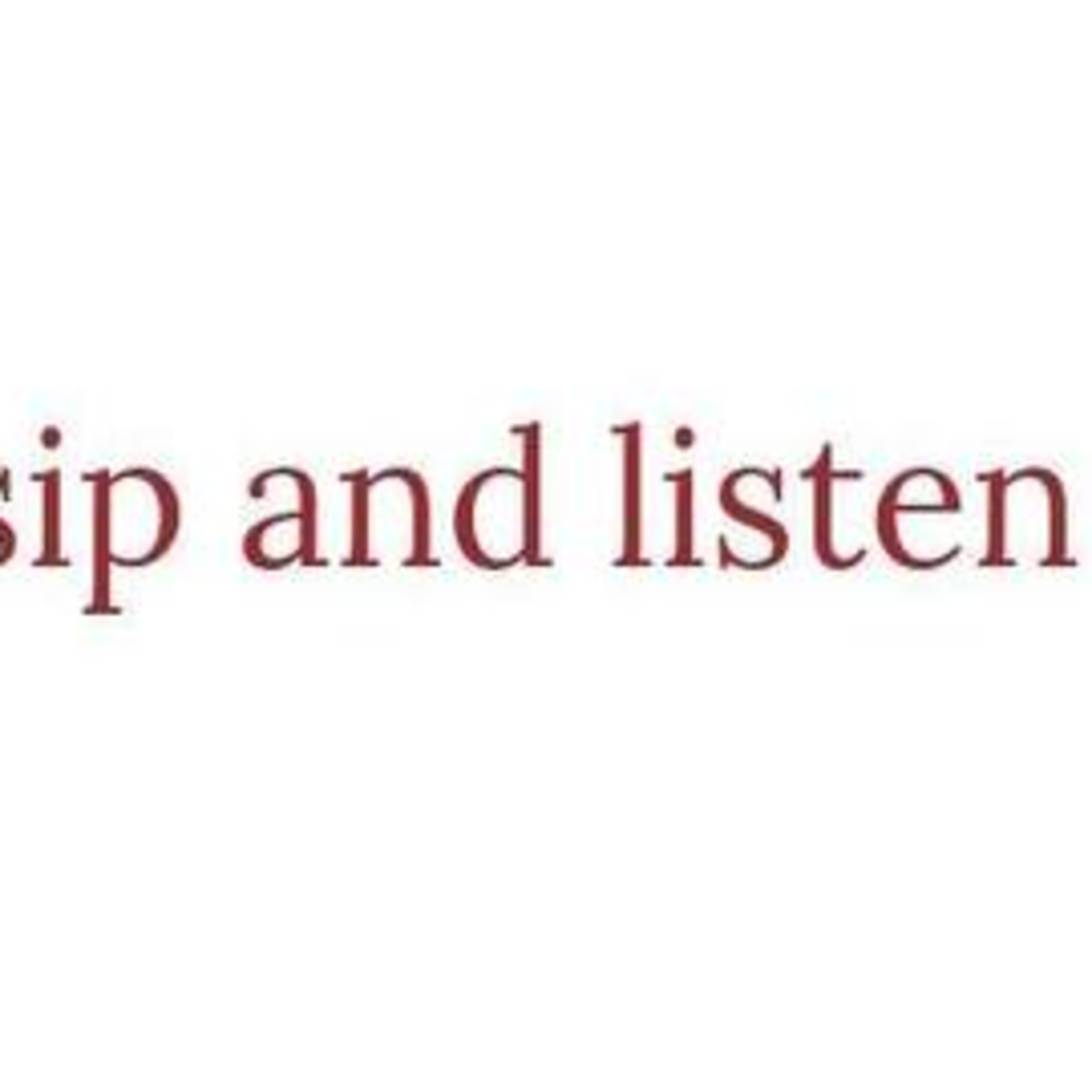 Sip and Listen Podcast 🍾🥂