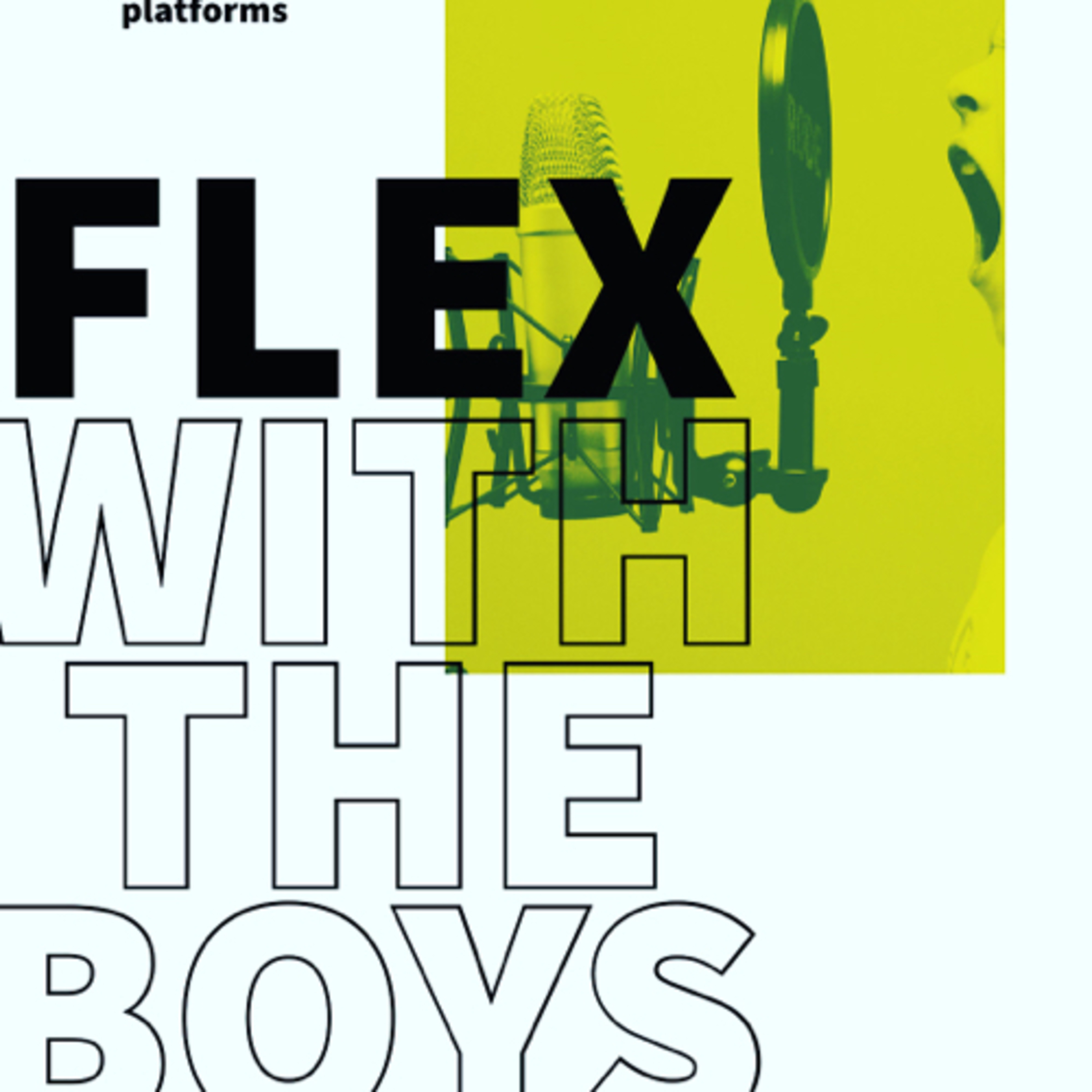 FLEX WITH THE BOYS