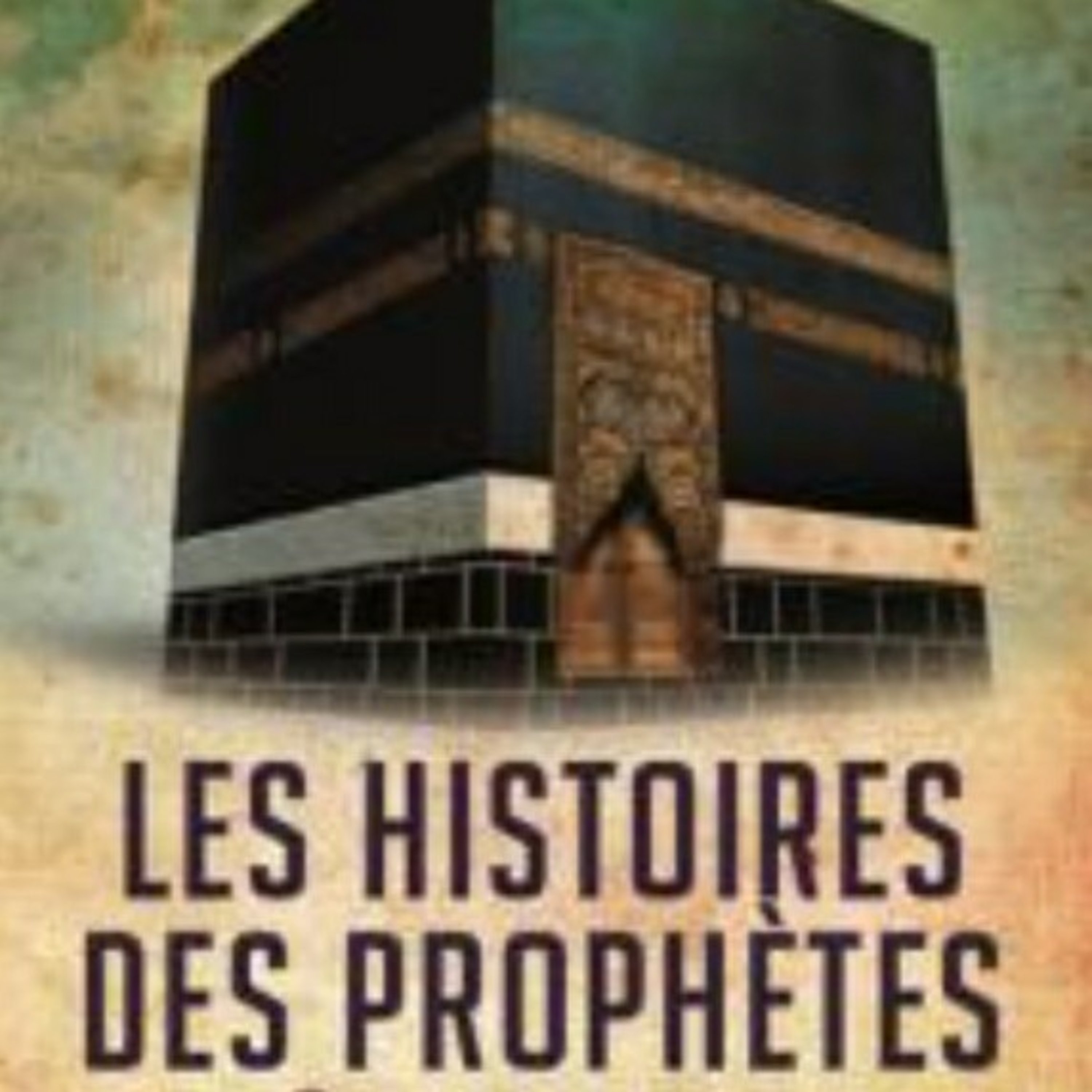 L'HISTOIRE DES PROPHÈTES - NOÉ