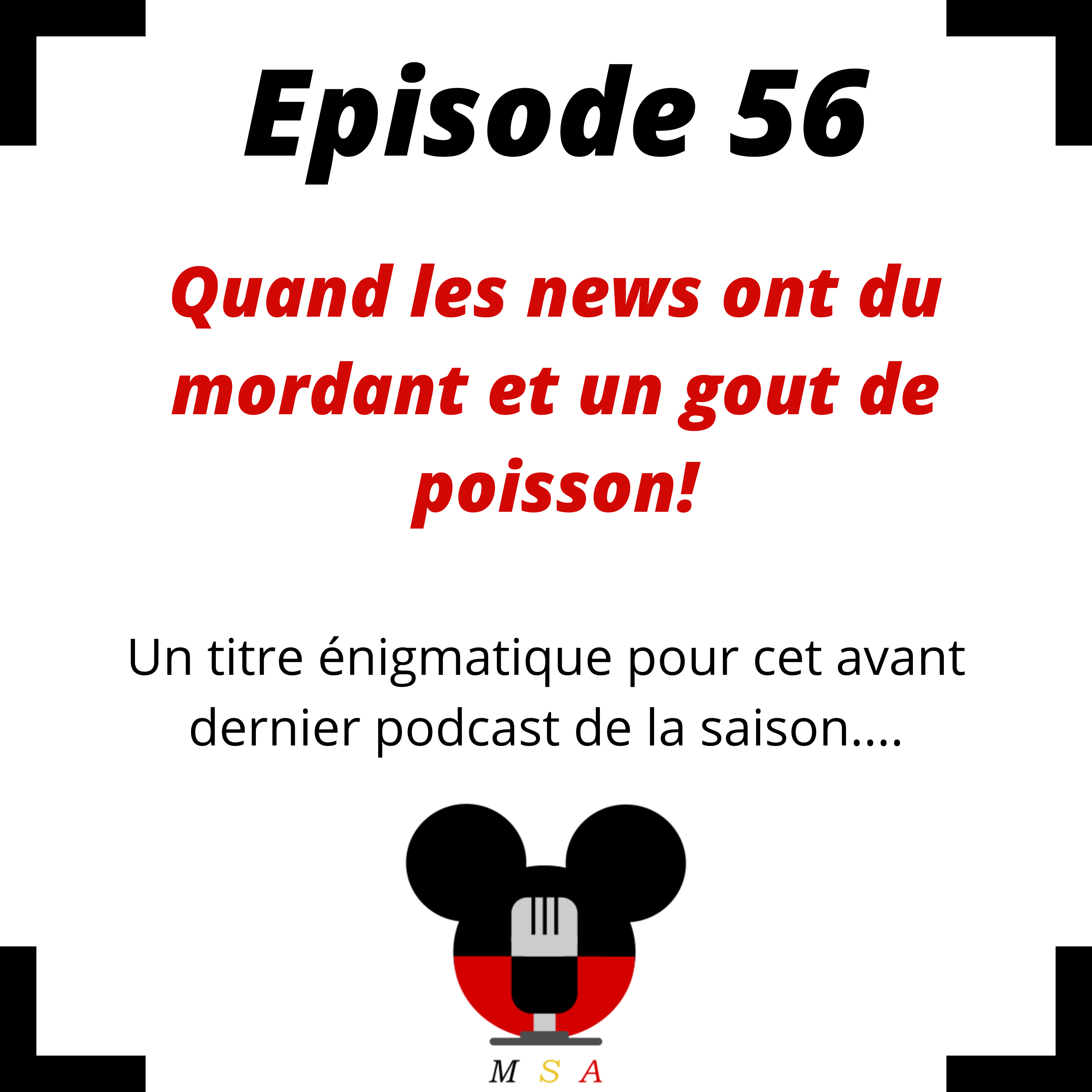 Episode 56: Quand les news ont du mordant et un gout de poisson!